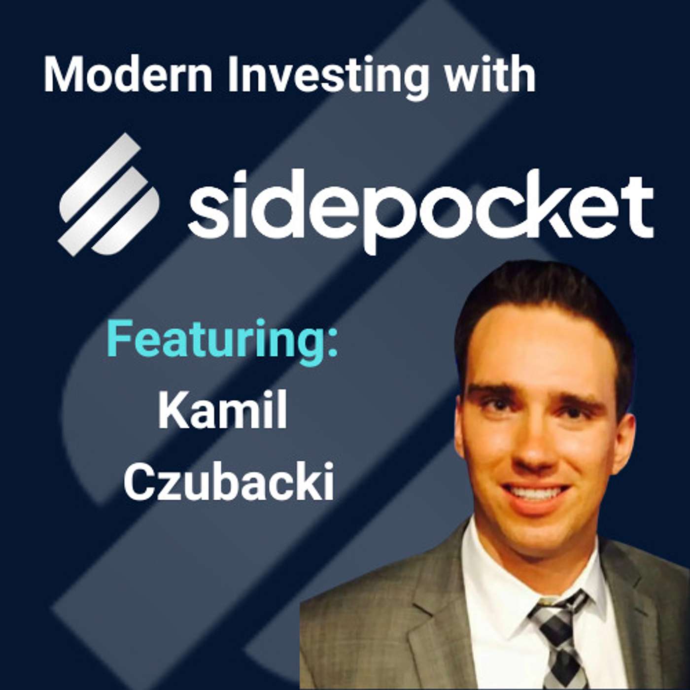 Modern Investing with Sidepocket: Kamil Czubacki, Wellness Entrepreneur on Key to Success is Financial Education