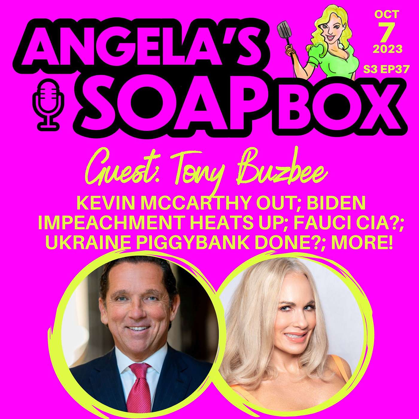 ANGELA'S SOAP BOX - October 7, 2023 S3 Ep37 - Guest: Tony Buzbee