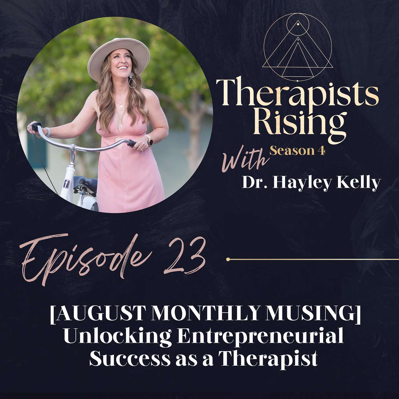 [AUGUST MONTHLY MUSING] Unlocking Entrepreneurial Success as a Therapist