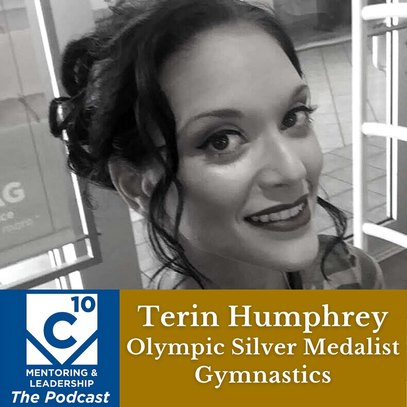 C-10 Mentoring & Leadership Podcast