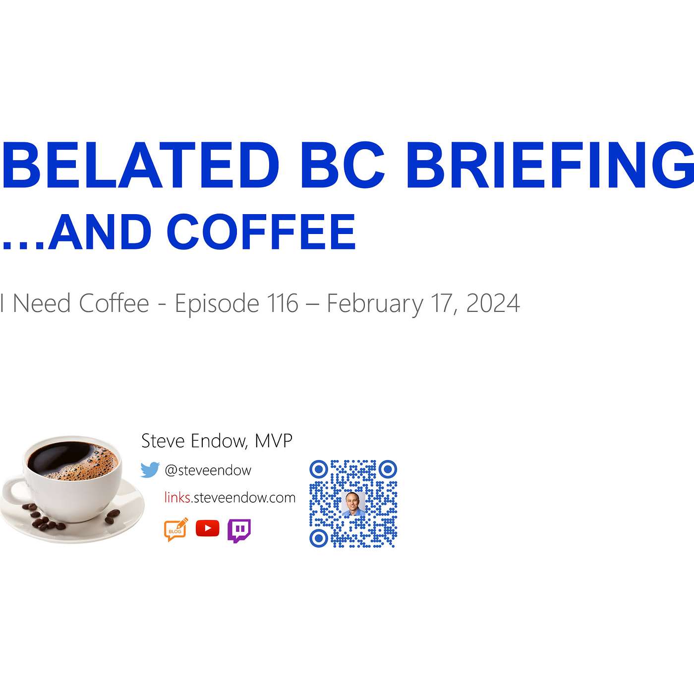 I Need Coffee - Episode 116 - Belated BC Briefing!