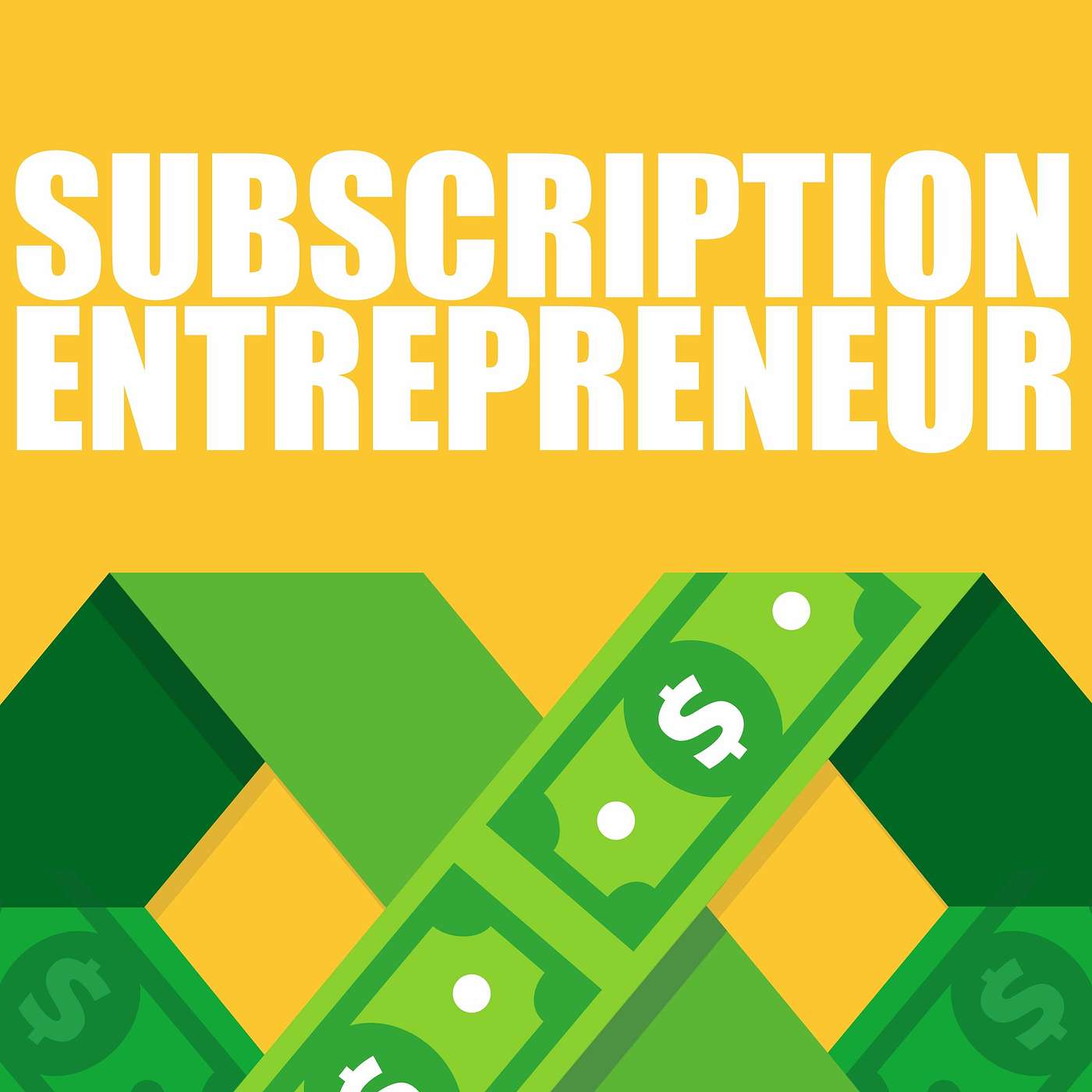 Subscription Entrepreneur