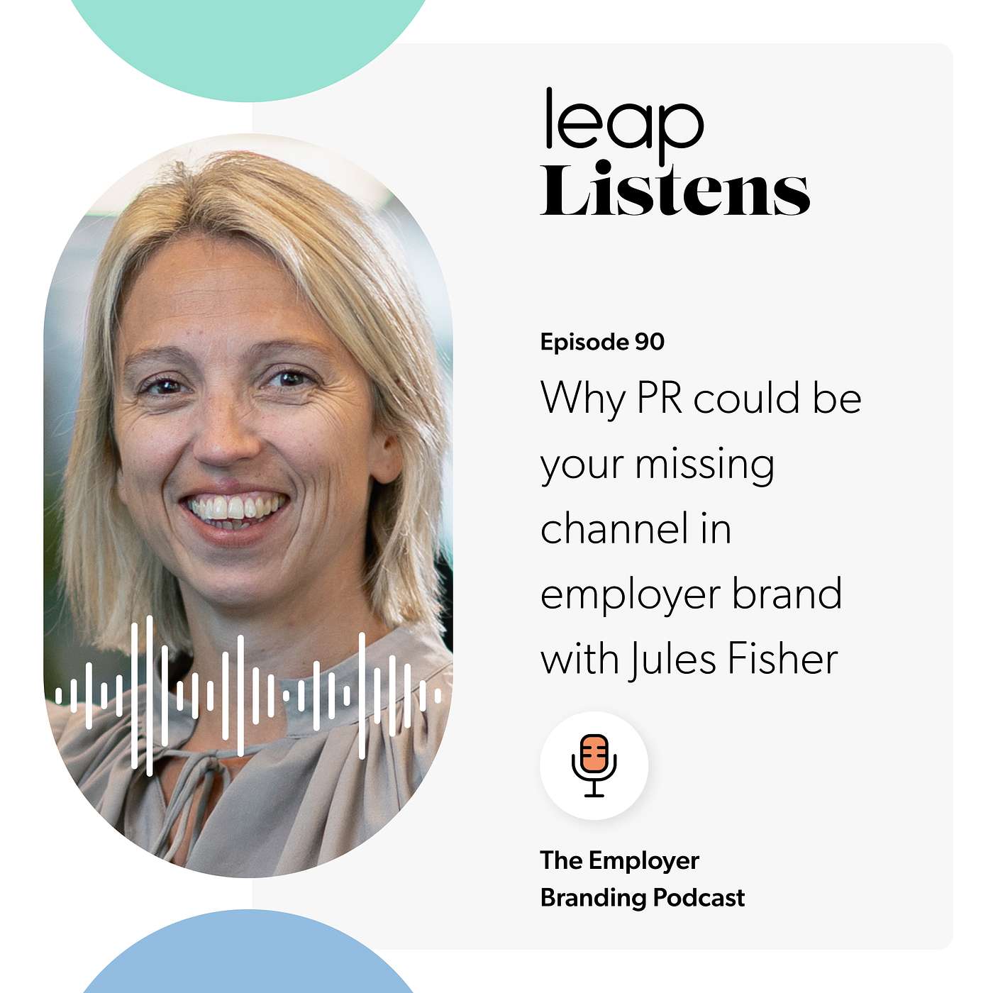Why PR could be your missing channel in employer brand with Jules Fisher Why PR could be your missing channel in employer brand with Jules Fisher