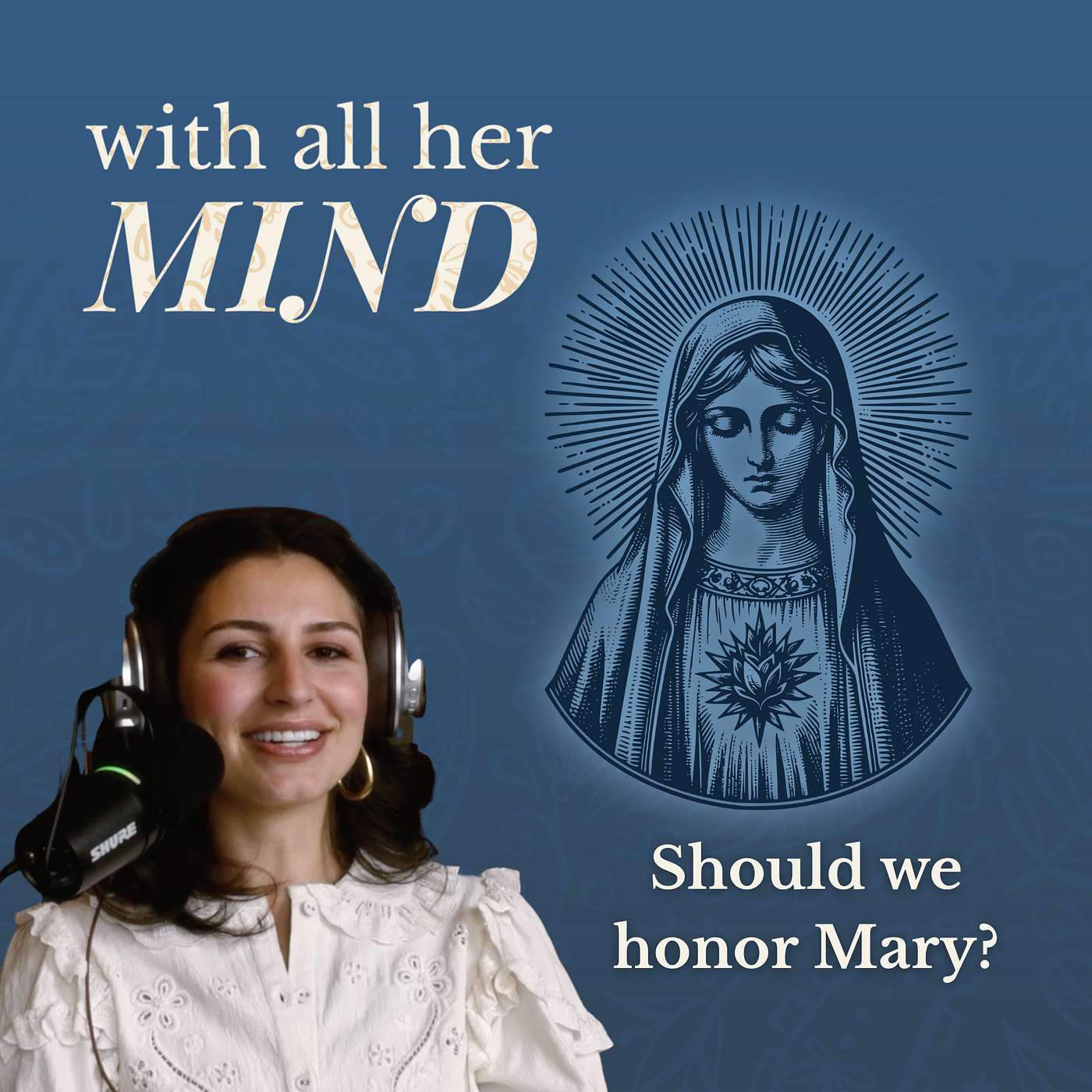 Does Mary Matter? | With All Her Mind Episode 2 episode artwork