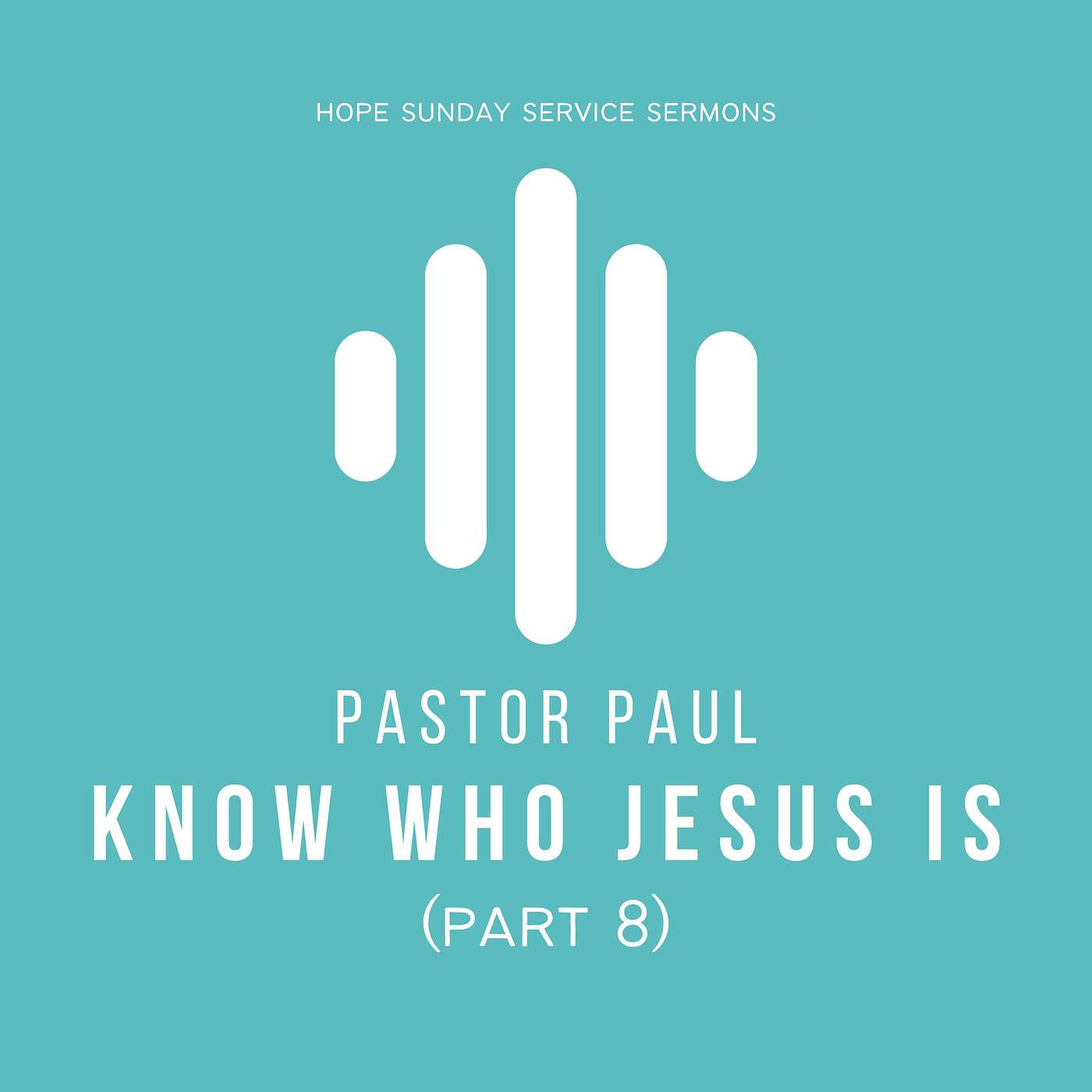 Hope Sunday Service Sermons