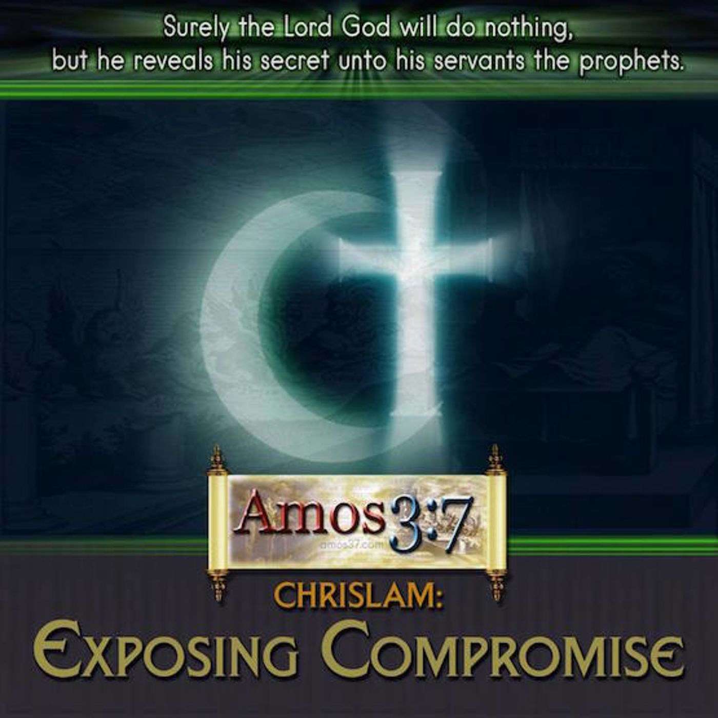 Amos 3:7  A Love of The Truth