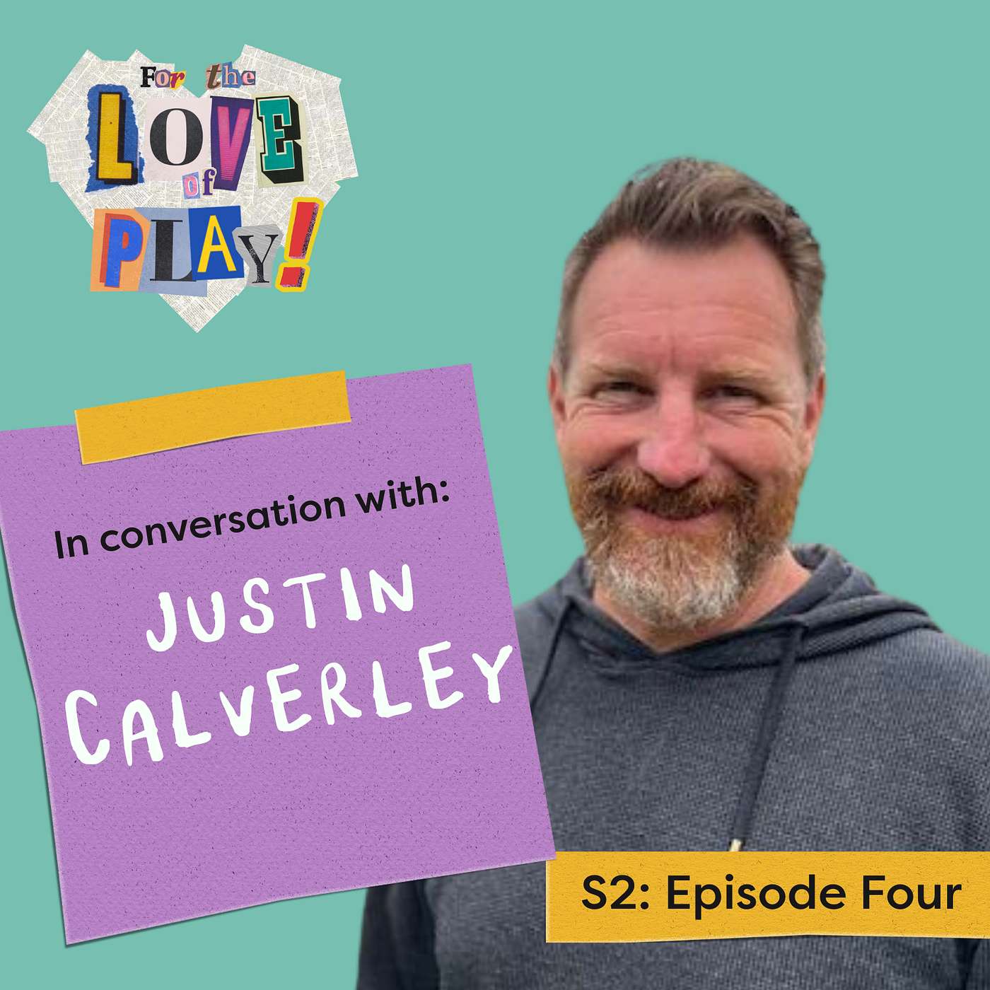 S2 EP4: Justin Calverley - The Legacy And Life Force Of The Gardens We Grow