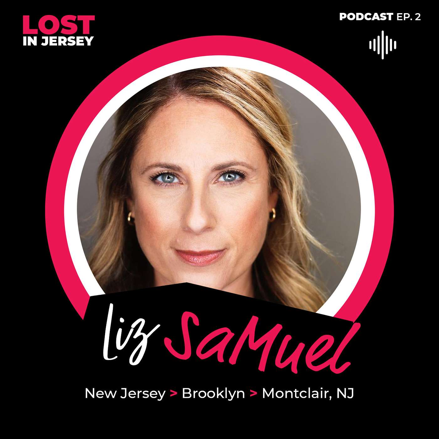 Liz Samuel - From Brooklyn to Montclair to Acting