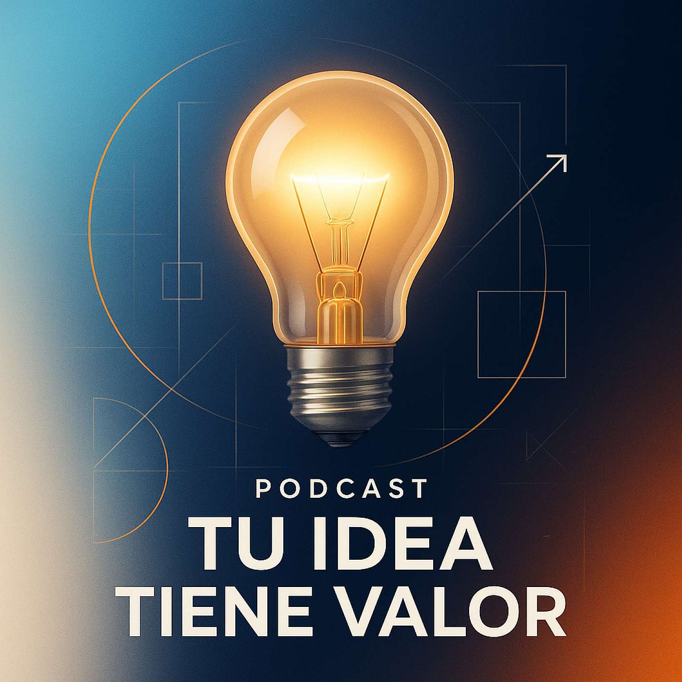 Tu IDEA Tiene VALOR. #181