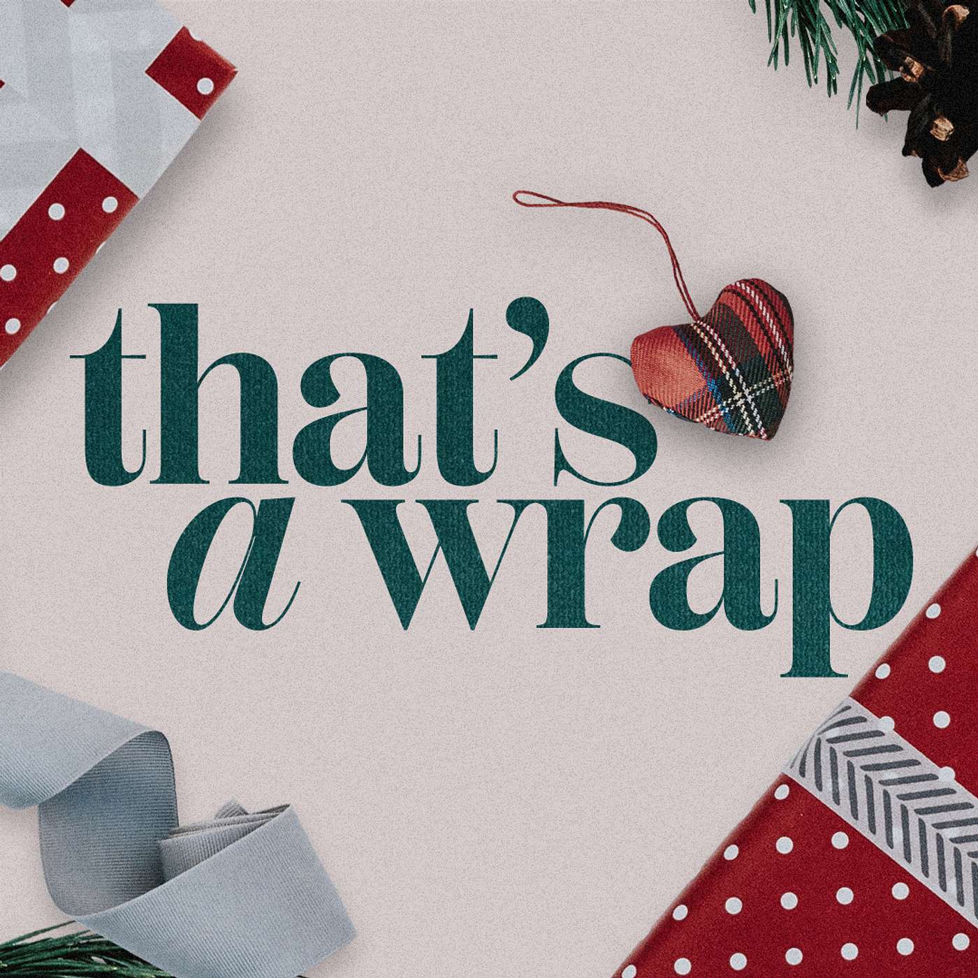 All Wrapped Up // That's a Wrap (Part 1) // Jeff Ables
