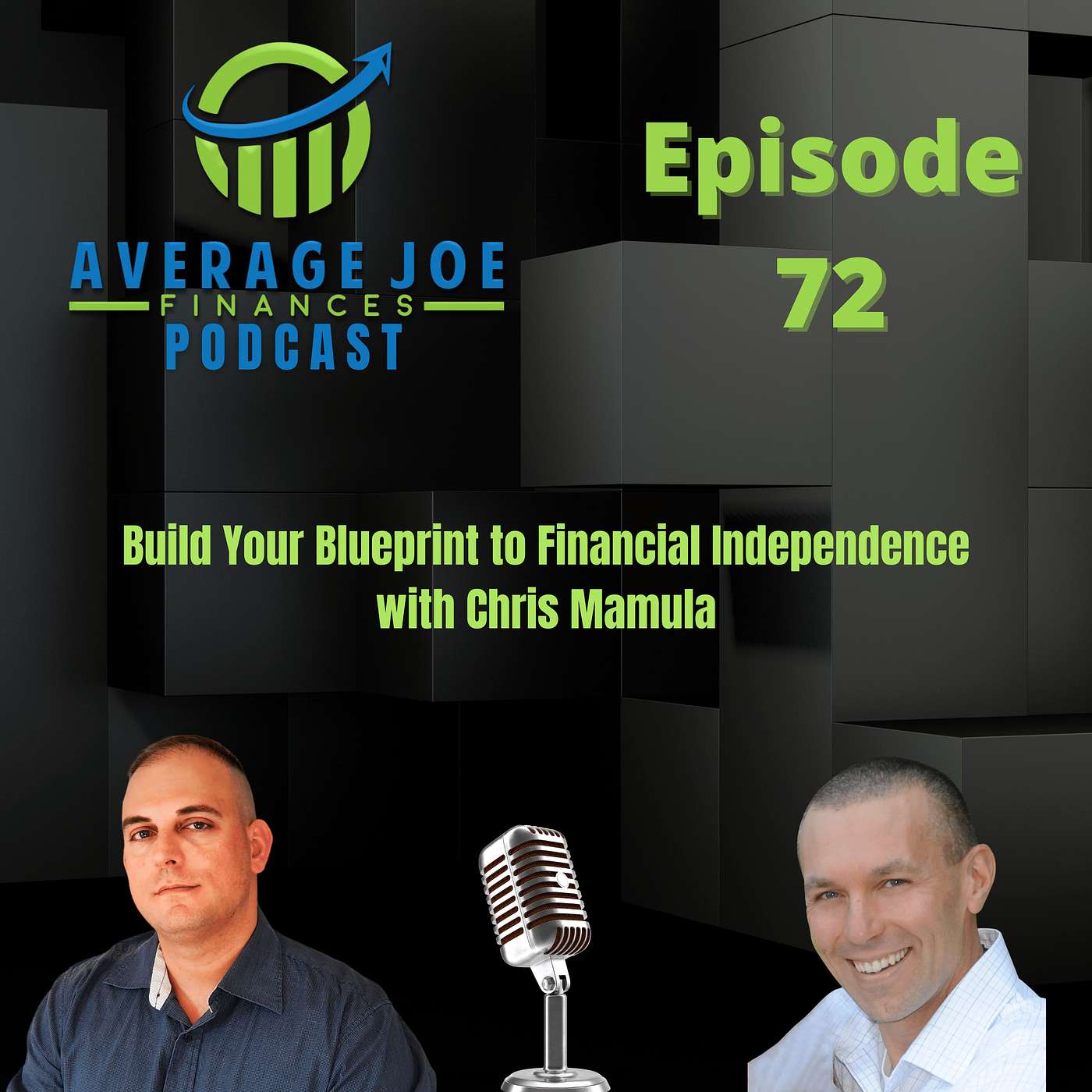 72. Build Your Blueprint to Financial Independence with Chris Mamula