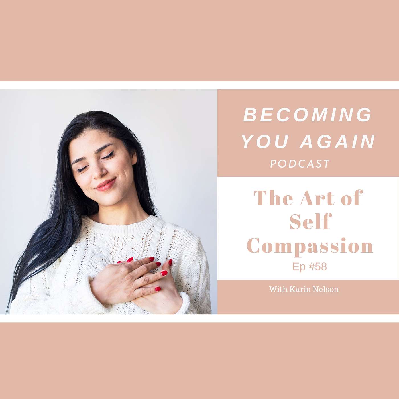 The Art of Self Compassion