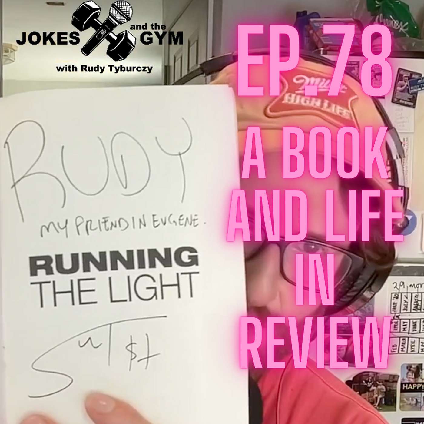 Jokes and the Gym with Rudy Tyburczy