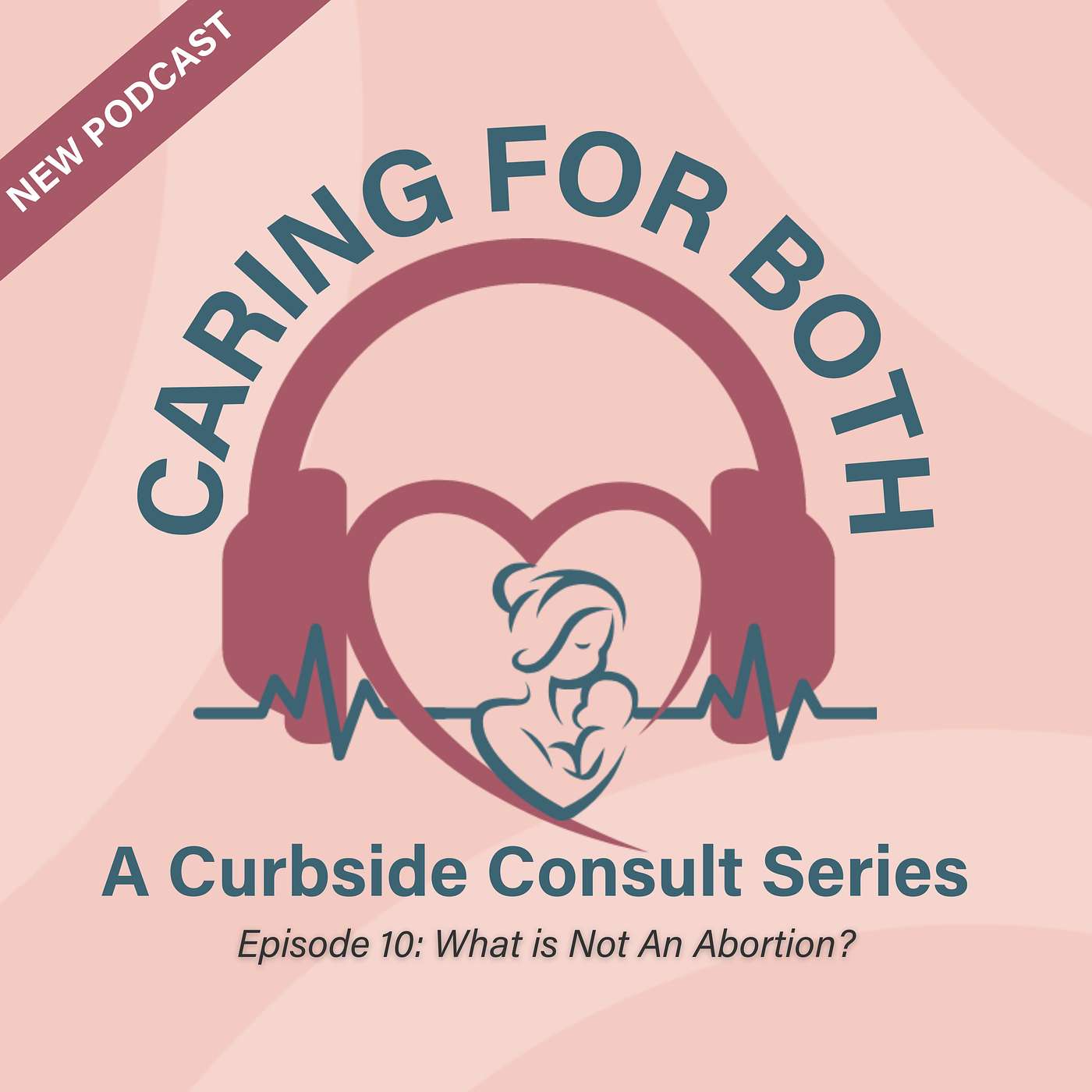 Caring For Both: A Curbside Consult Series