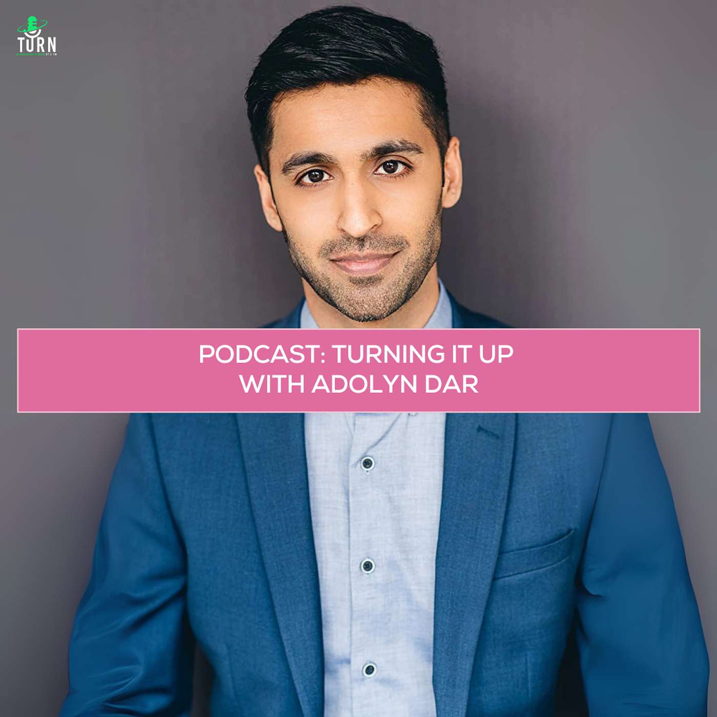 #232 TURNing it up with Adolyn Dar: Representation, Film, and Resilience #232 TURNing it up with Adolyn Dar: Representation, Film, and Resilience