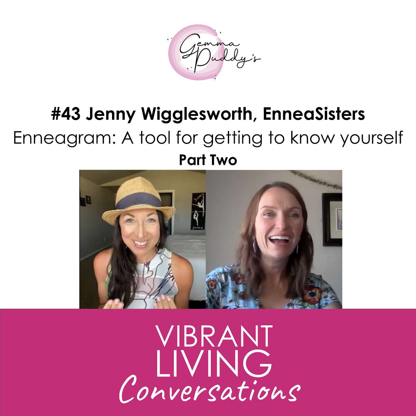 #43 Jenny Wigglesworth, EnneaSisters | PART 2 Enneagram: A tool for getting to know yourself #43 Jenny Wigglesworth, EnneaSisters | PART 2 Enneagram: A tool for getting to know yourself
