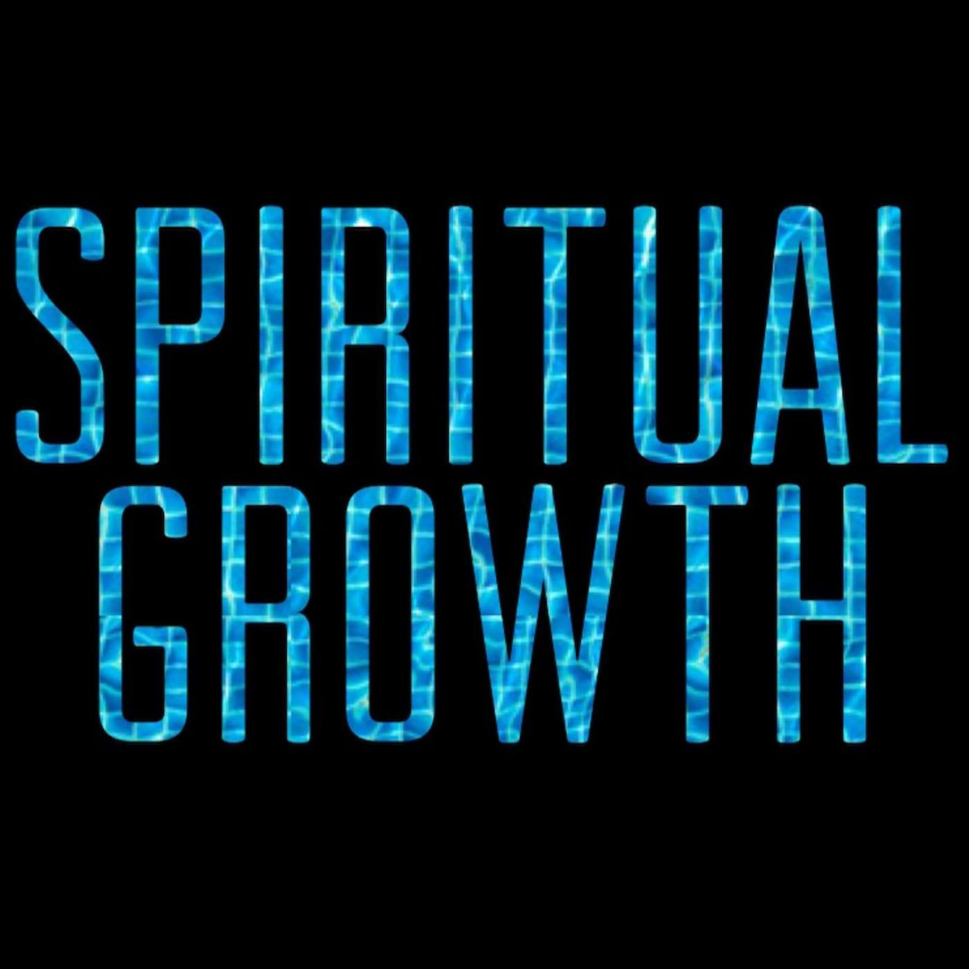 Spiritual Growth