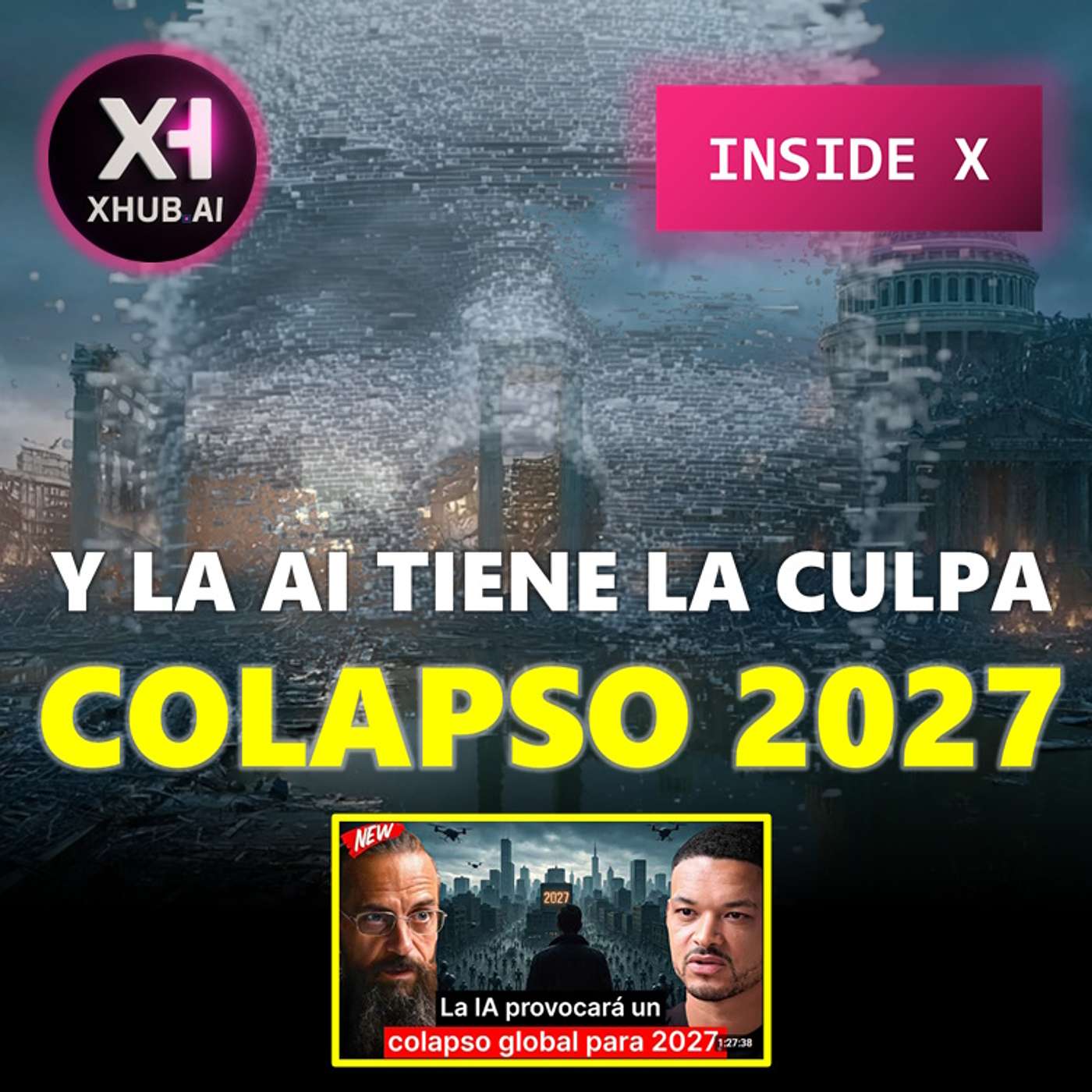 T5.E196. INSIDE X AI COLAPSO 2027... Y la AI tiene la culpa | Roman Yampolskiy