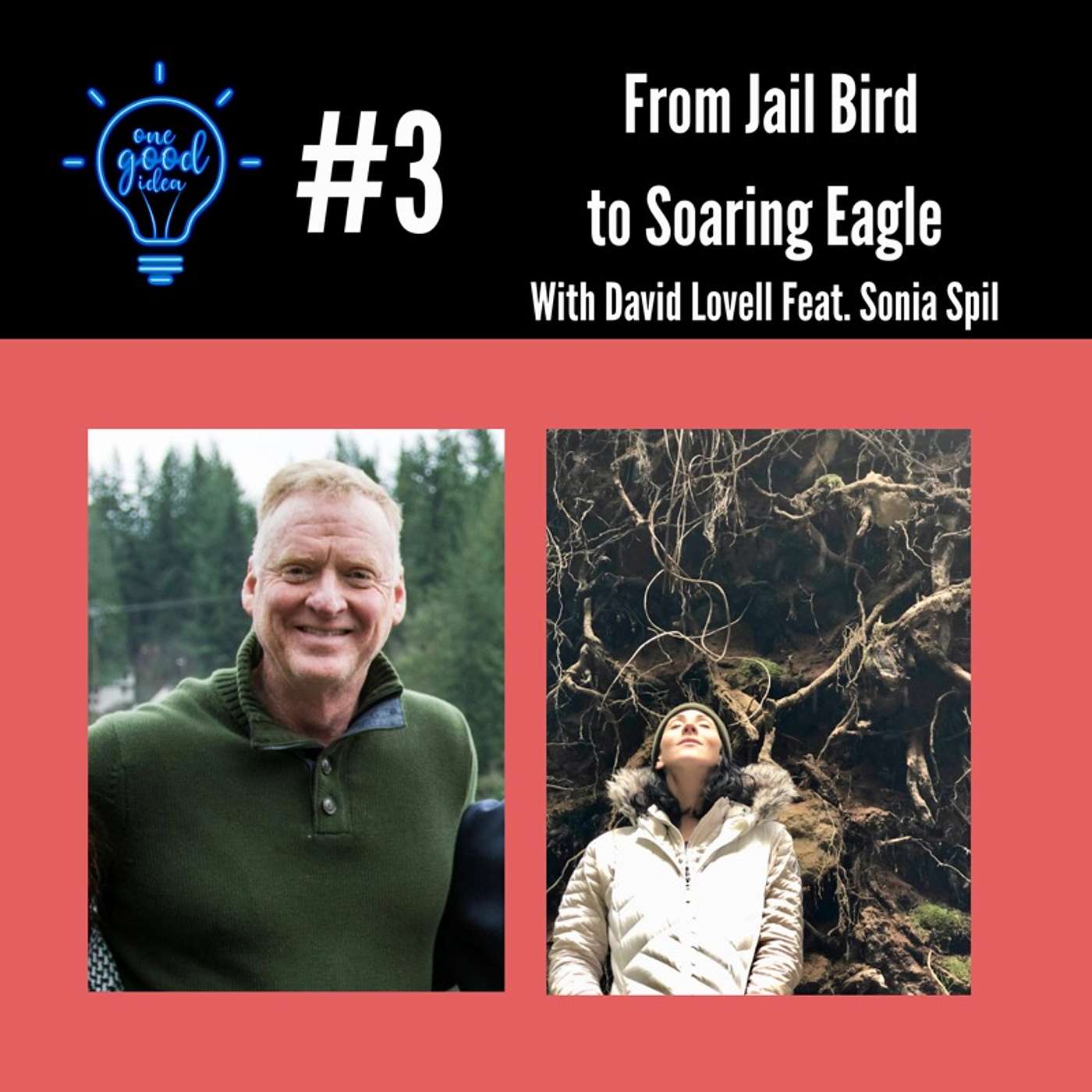 From Jailbird to Soaring Eagle