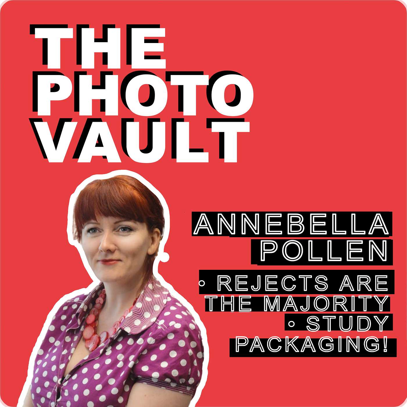 Annebella Pollen - rejects are the majority and why we should study packaging