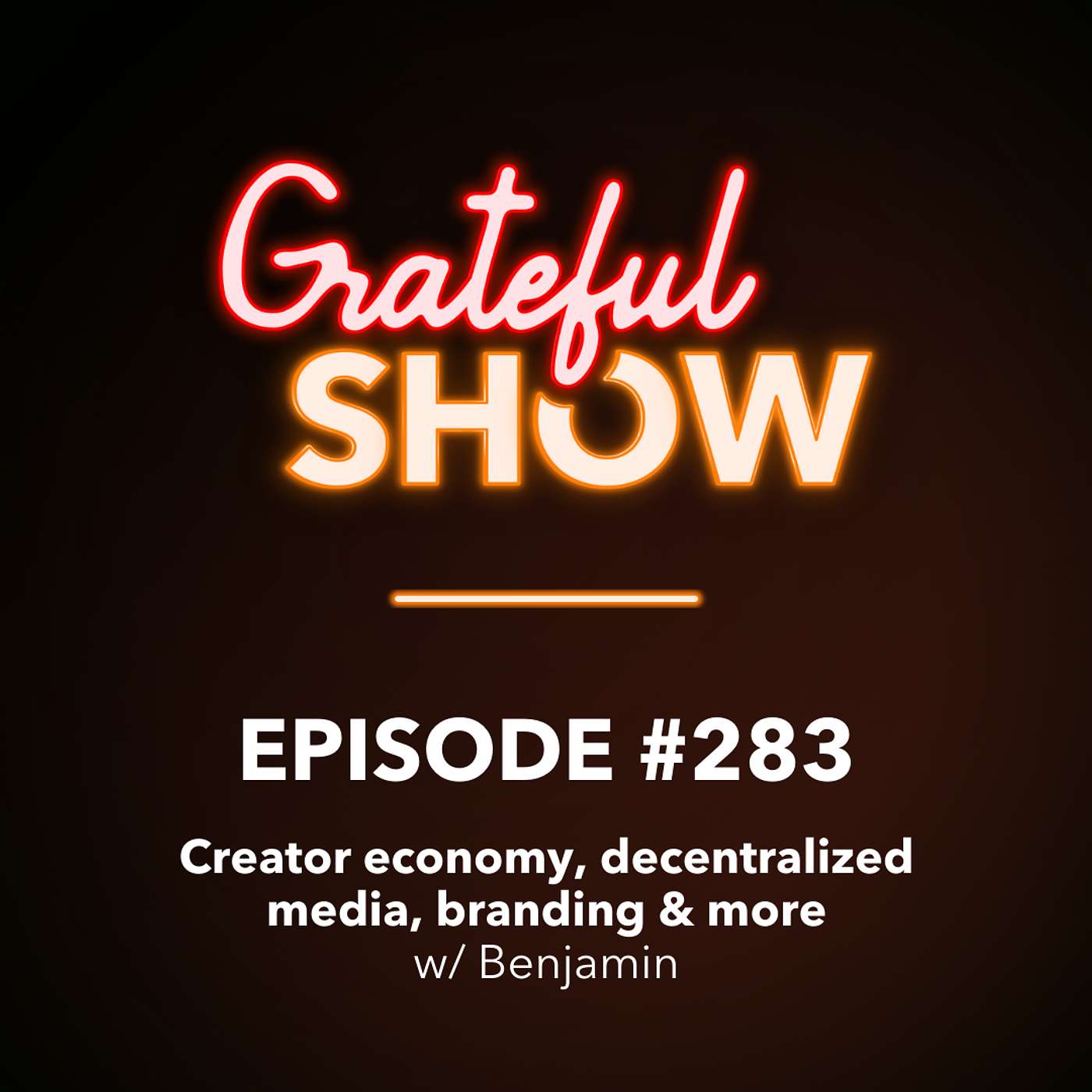 #283: Creator economy, decentralized media, branding & more w/ Benjamin episode artwork