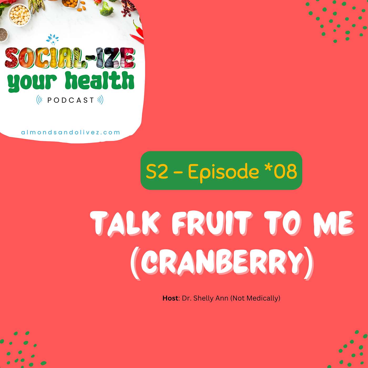 Social-Ize Your Health Podcast (™)