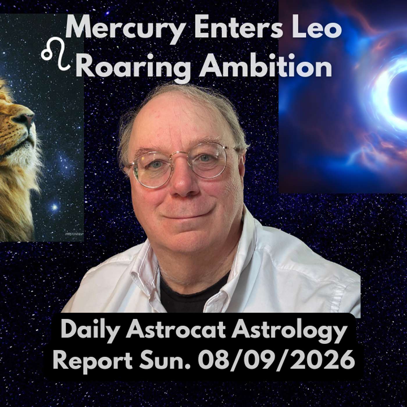 Mercury enters Leo! Void Of Course To Bold Ambition episode artwork