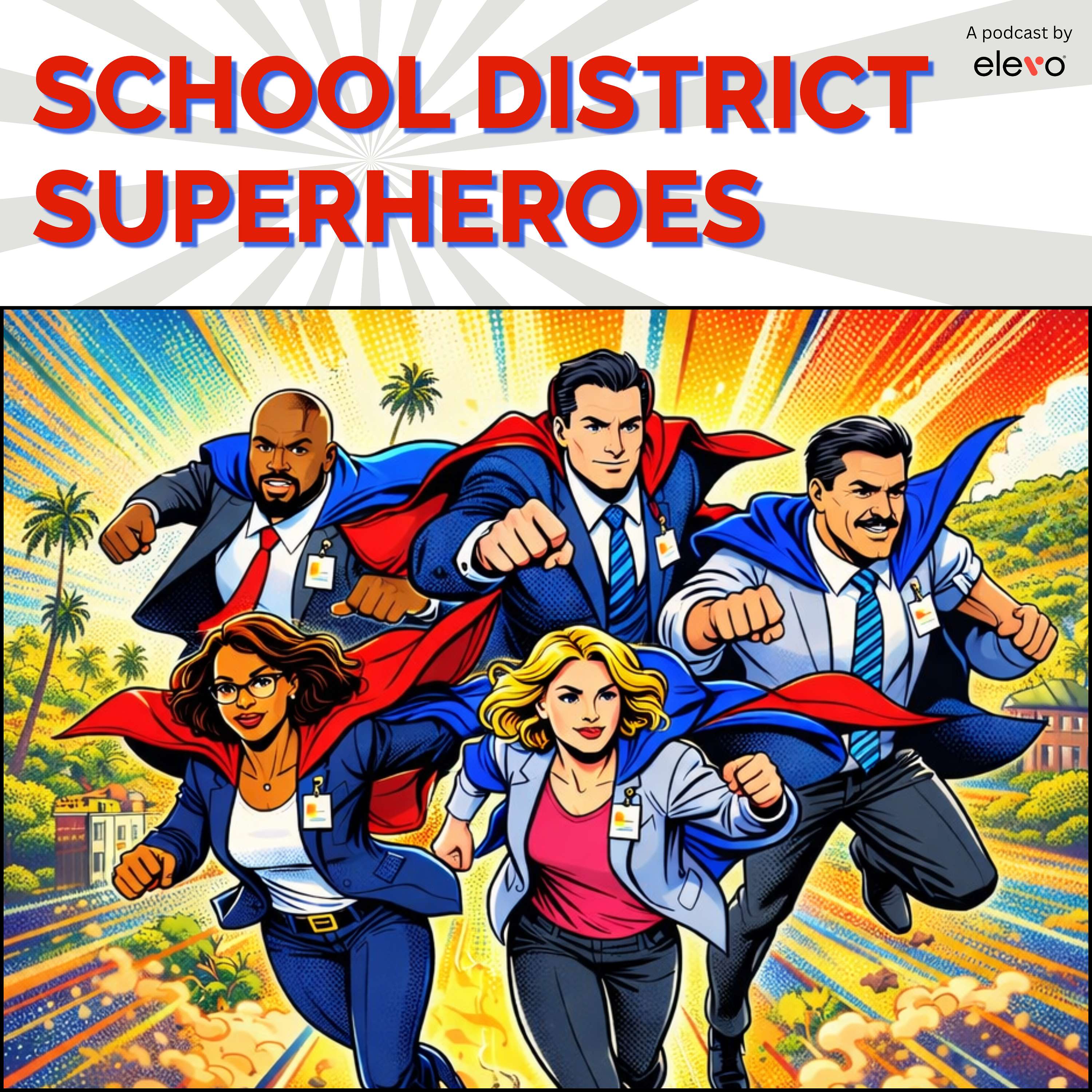 School District Superheroes