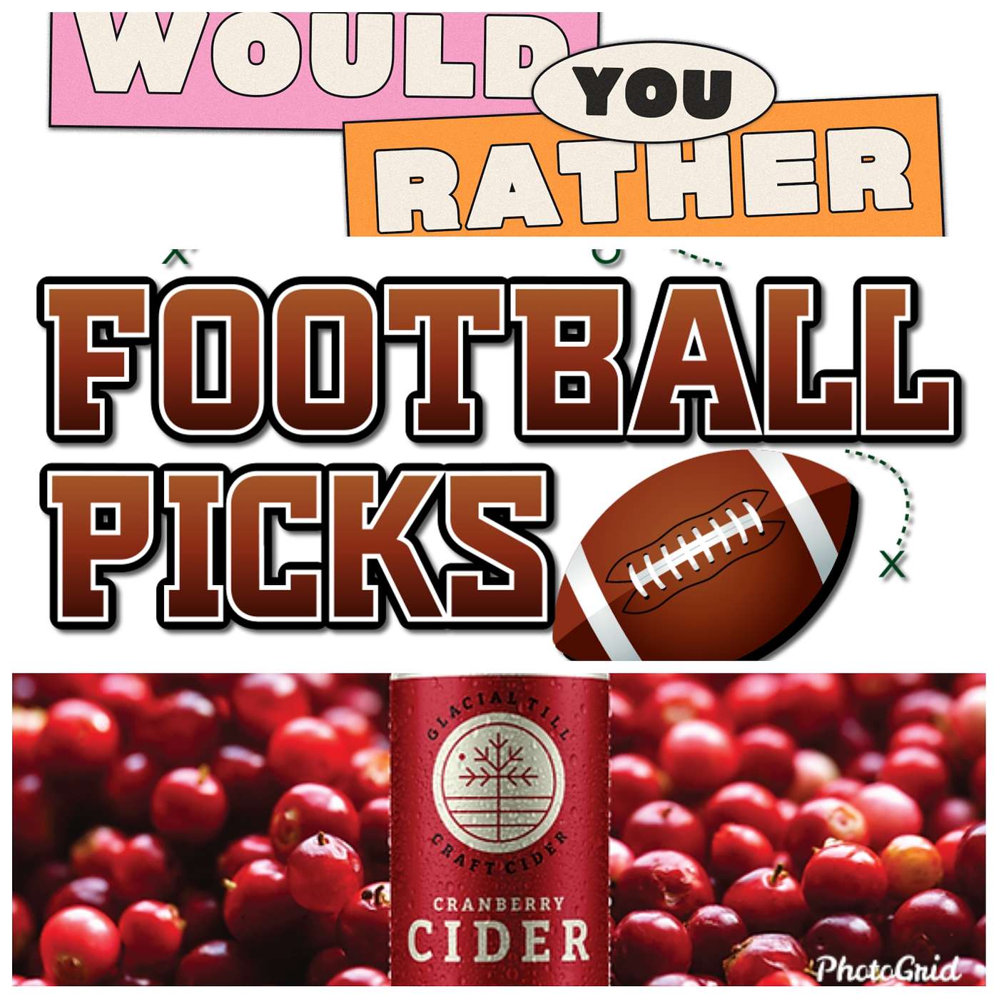 EP. 78 - Cranberry or Pigskin....You Chose!!!