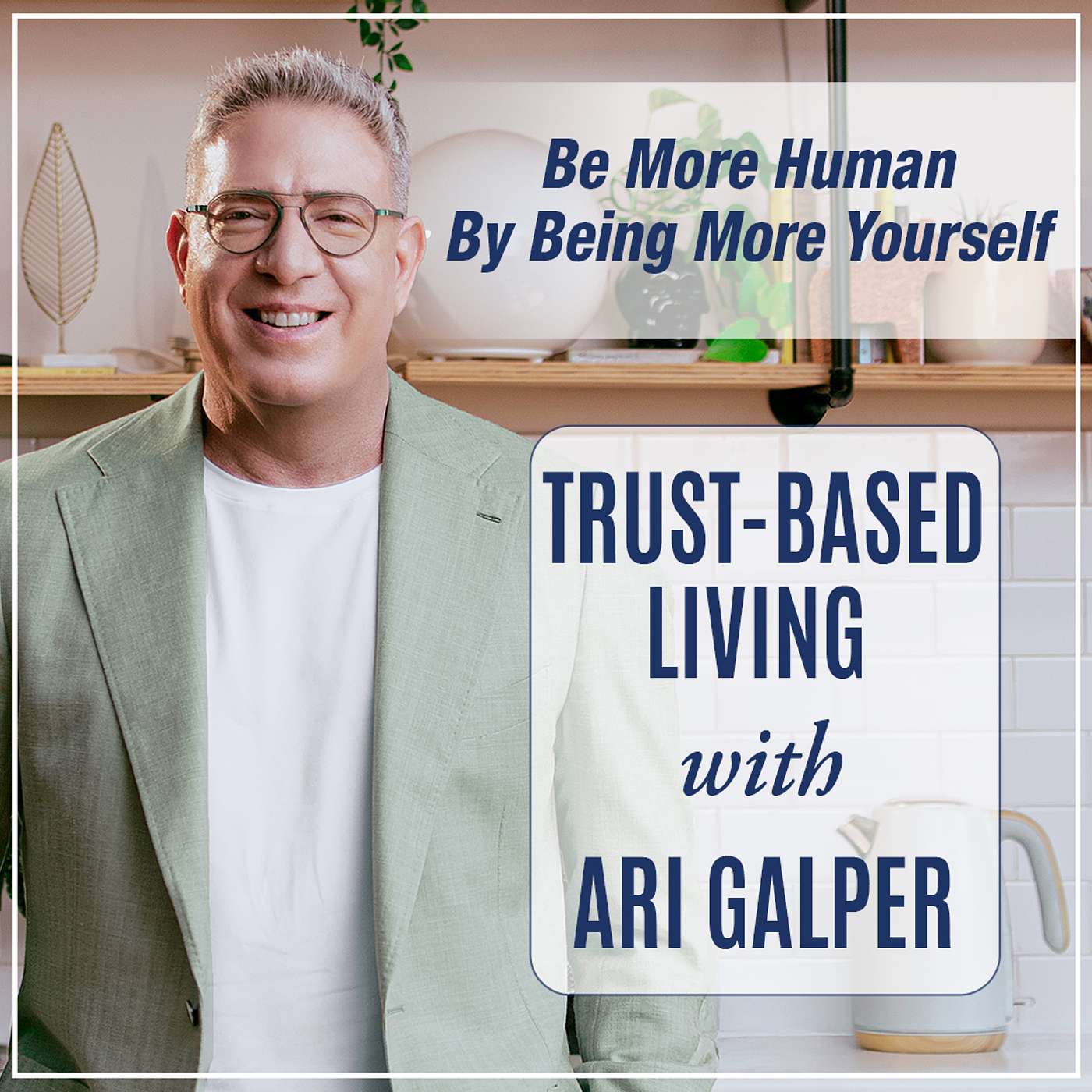 Trust-Based Living
