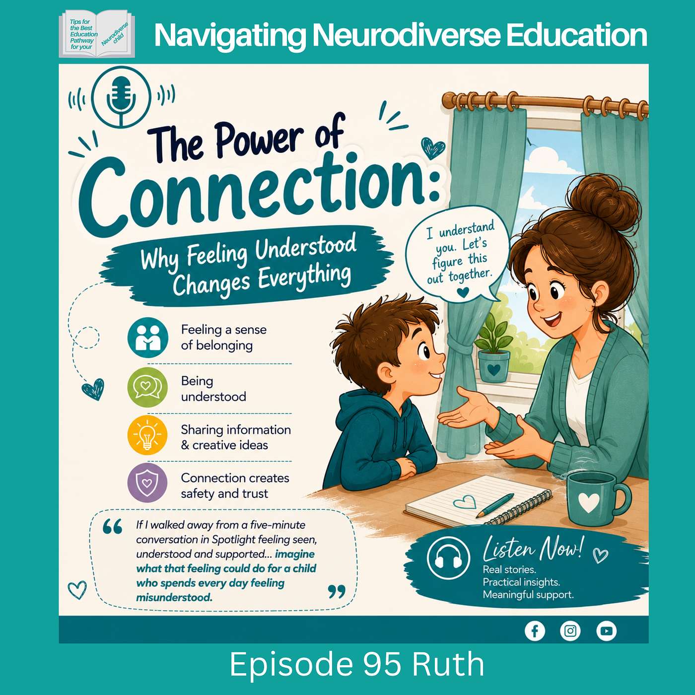 Podcast 95 The Power of Connection: Why Feeling Understood Changes Everything