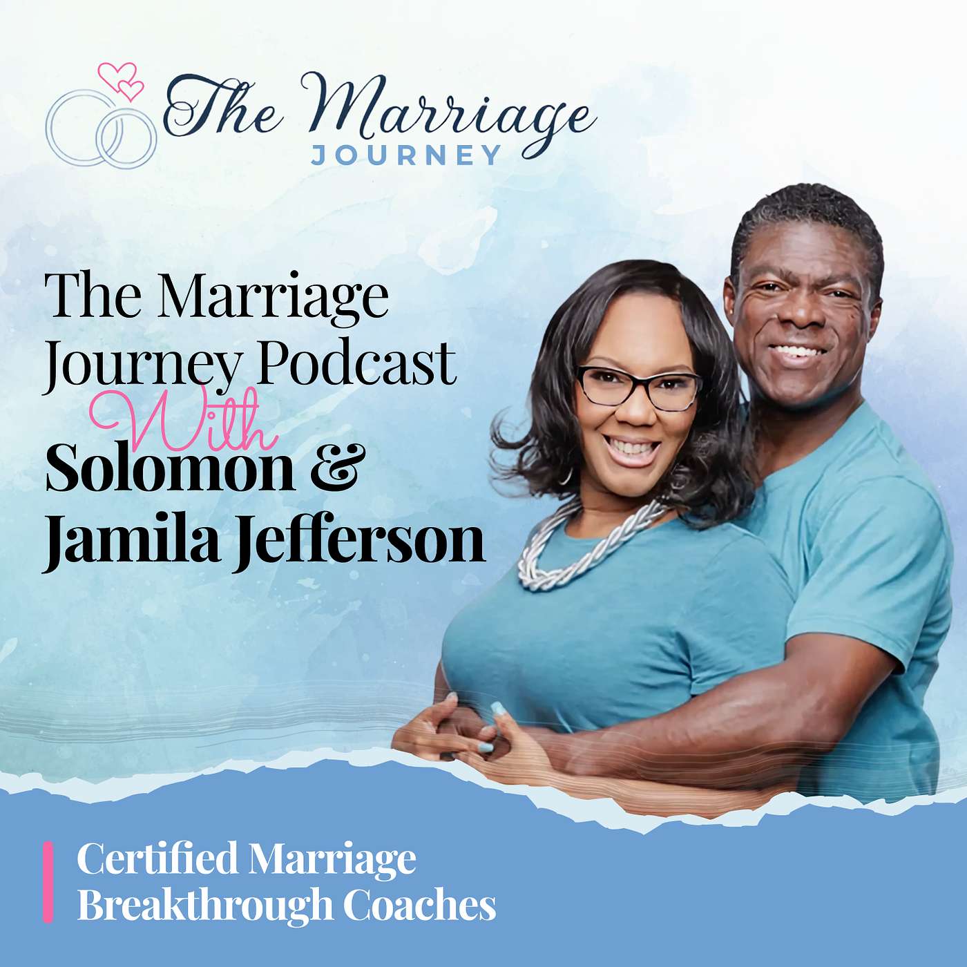 The Marriage Journey Podcast with Solomon & Jamila Jefferson podcast artwork