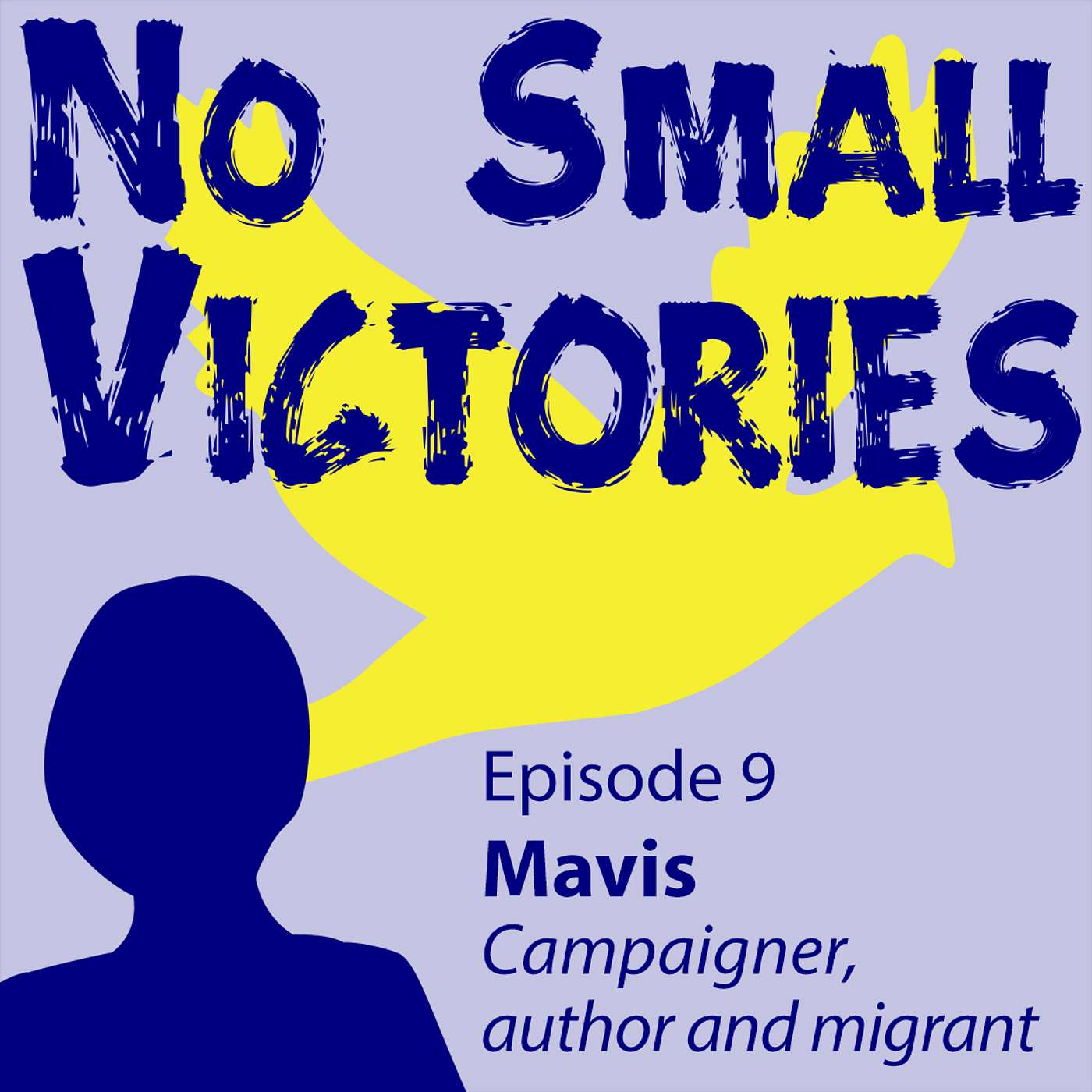 No Small Victories: Mavis