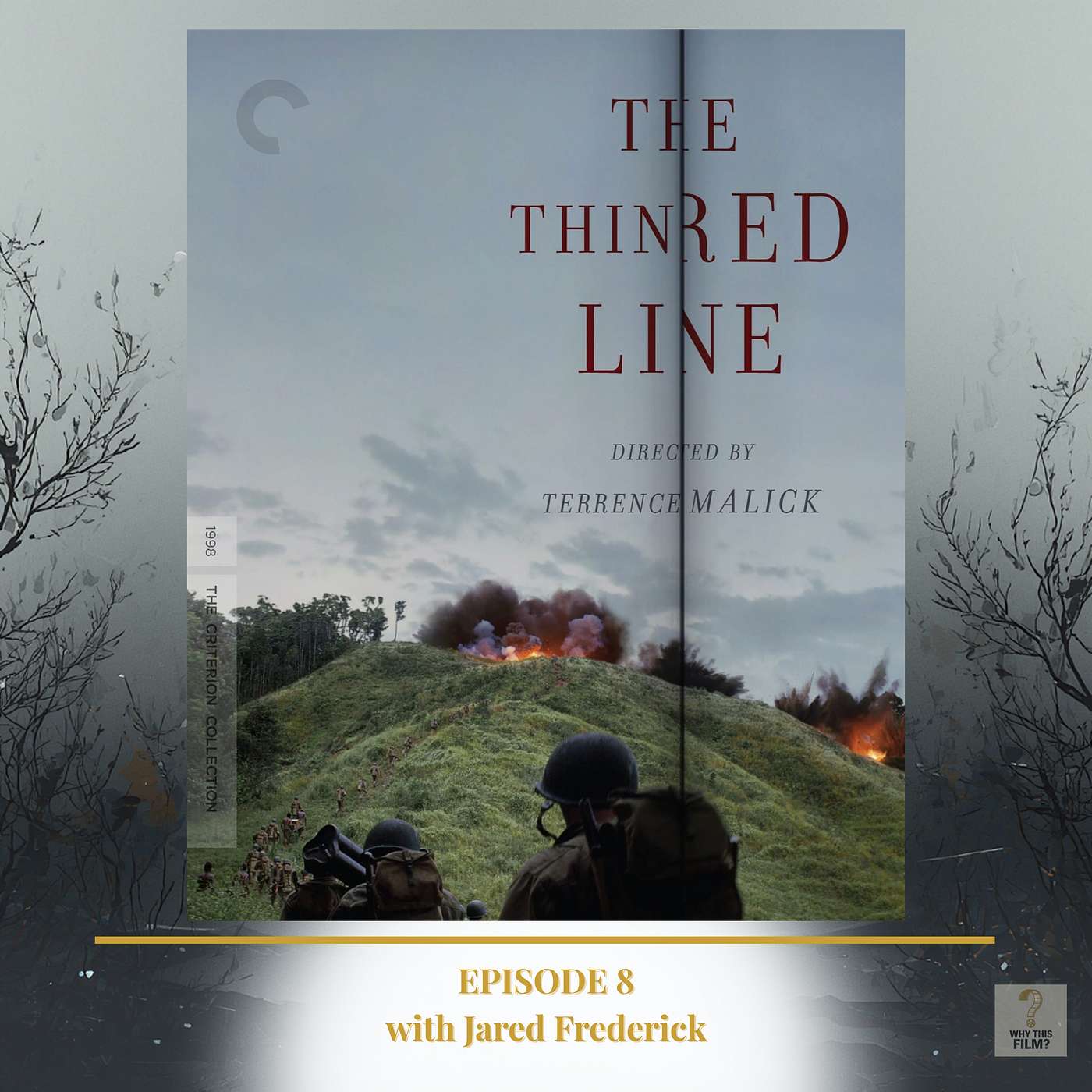 The Thin Red Line (1998, Terrence Malick) with Jared Frederick - Criterion Collection Spine #536