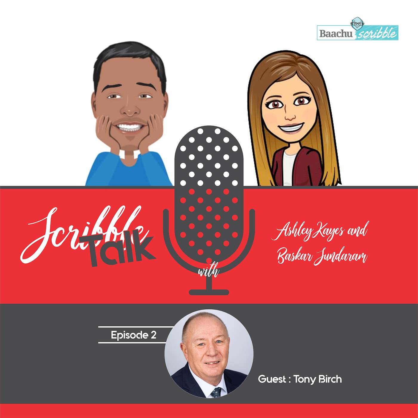 Scribble Talk - Episode 2 Tony Birch (Shipley Chairman, Architect -  APMP Certifications -Foundation, Capture and Practitioner)
