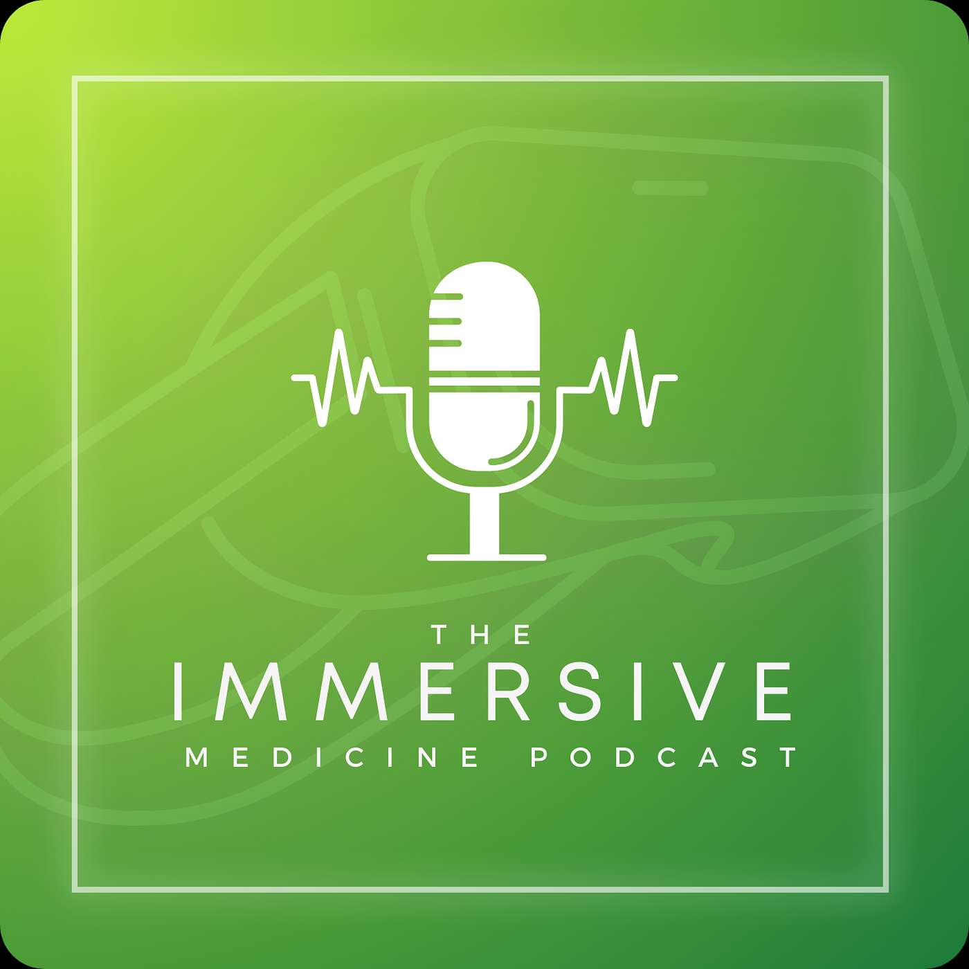 The Immersive Medicine Podcast