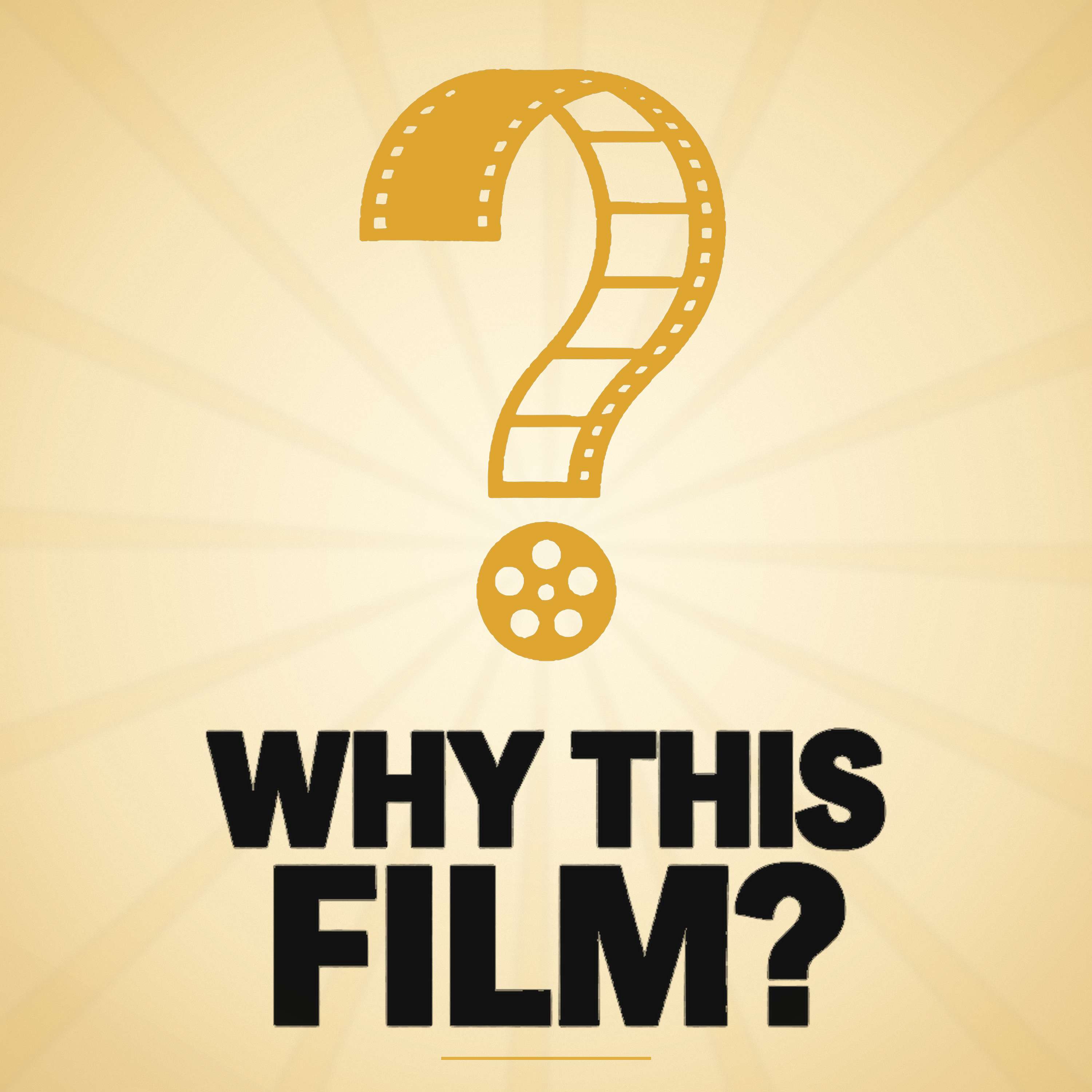 Why This Film? podcast cover art