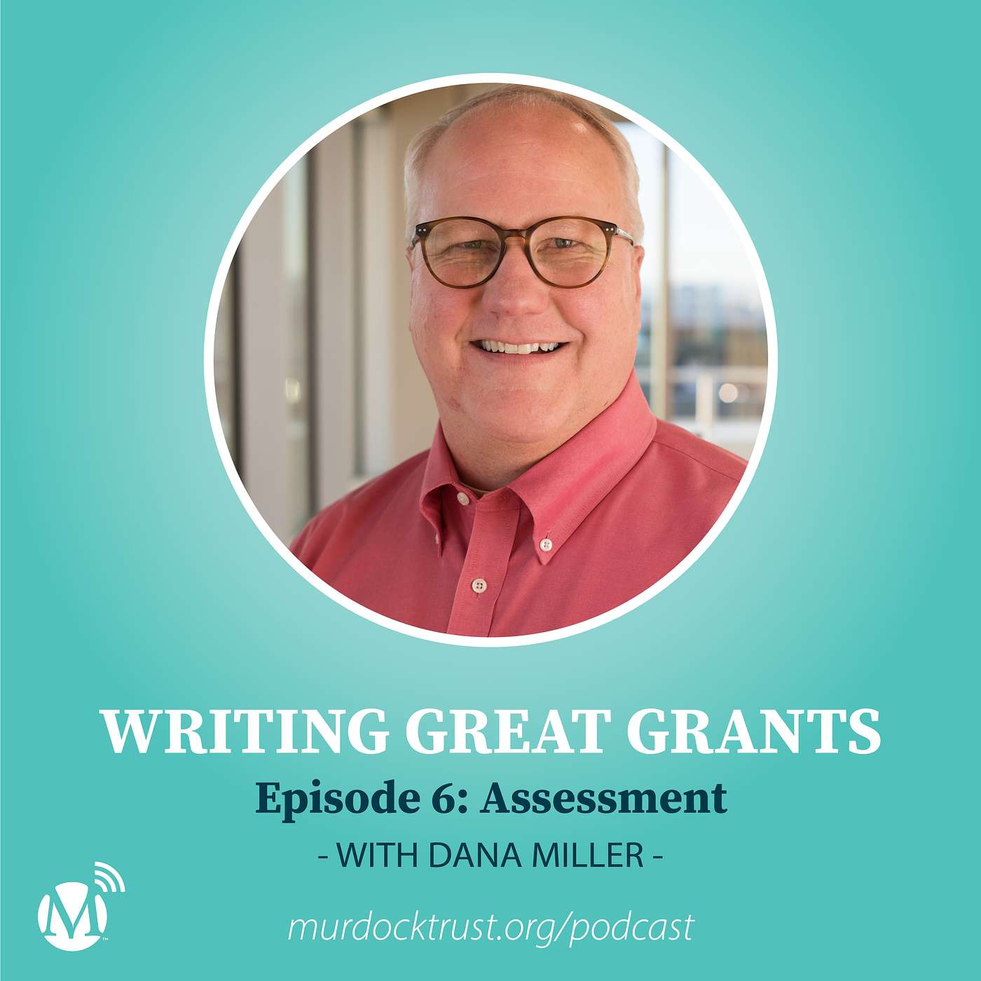 Writing Great Grants - A Murdock Trust Podcast