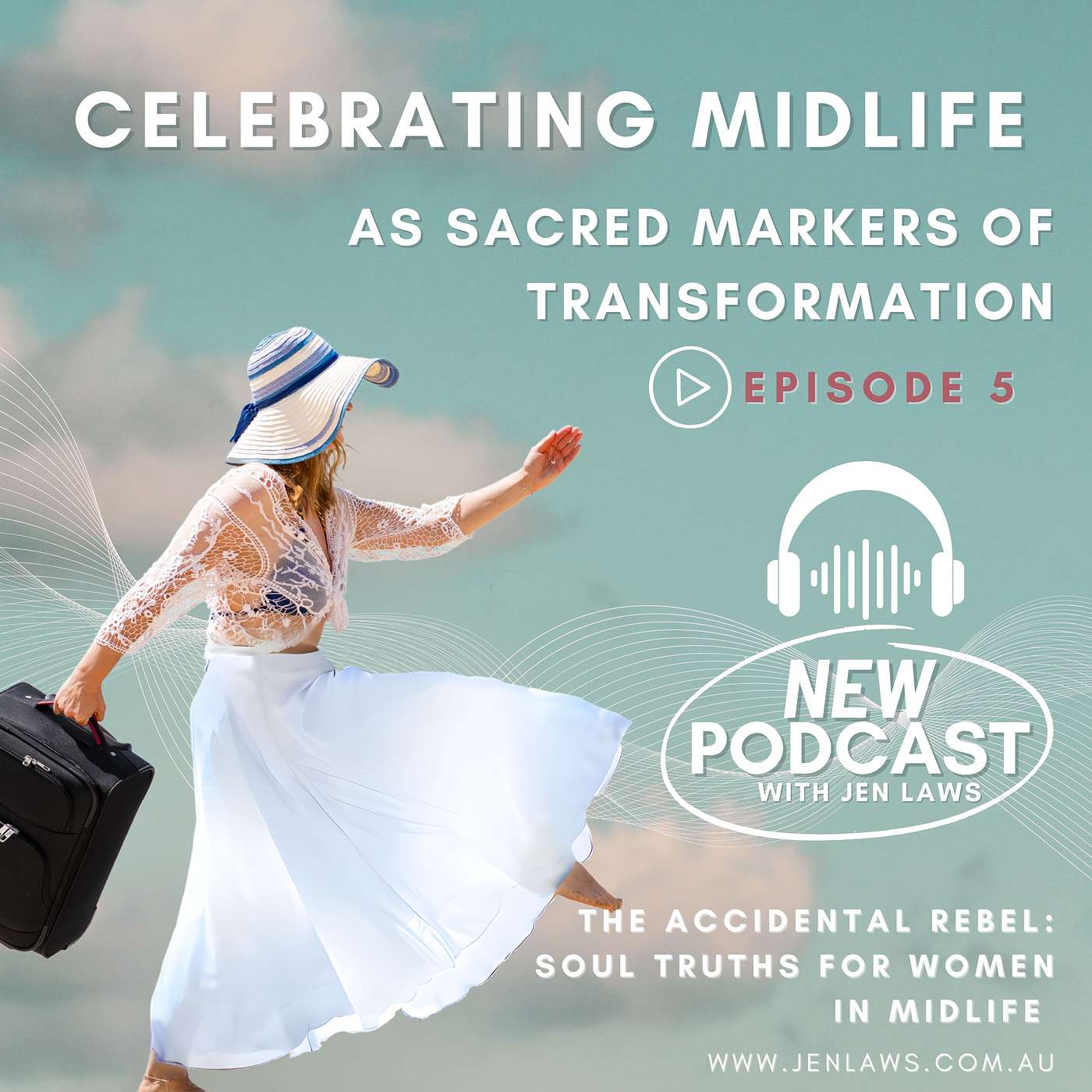 Celebrating midlife milestones as sacred markers of transformation episode artwork