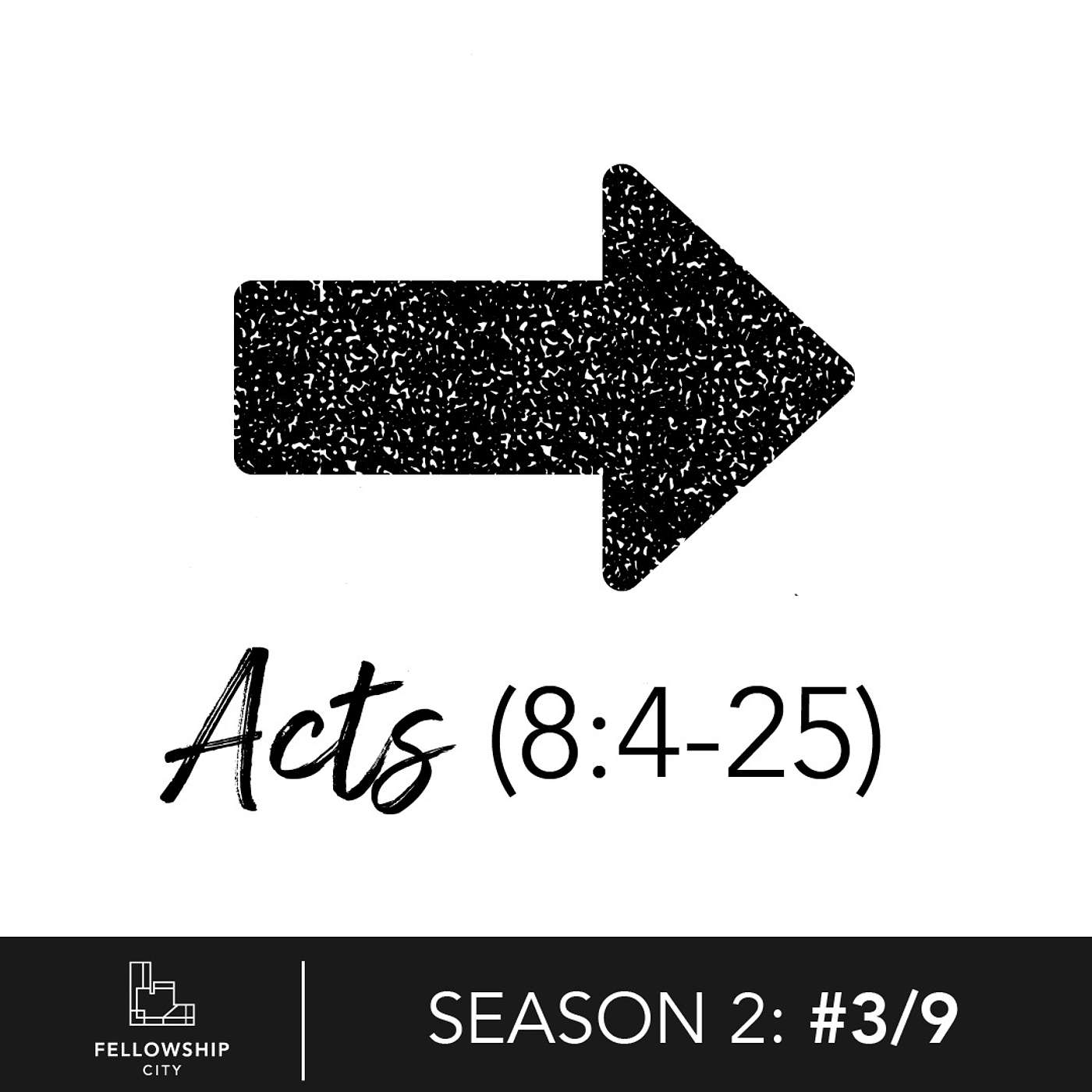 The Book of Acts: S2E3 - A Gospel that Can’t Fail, a Faith that Can