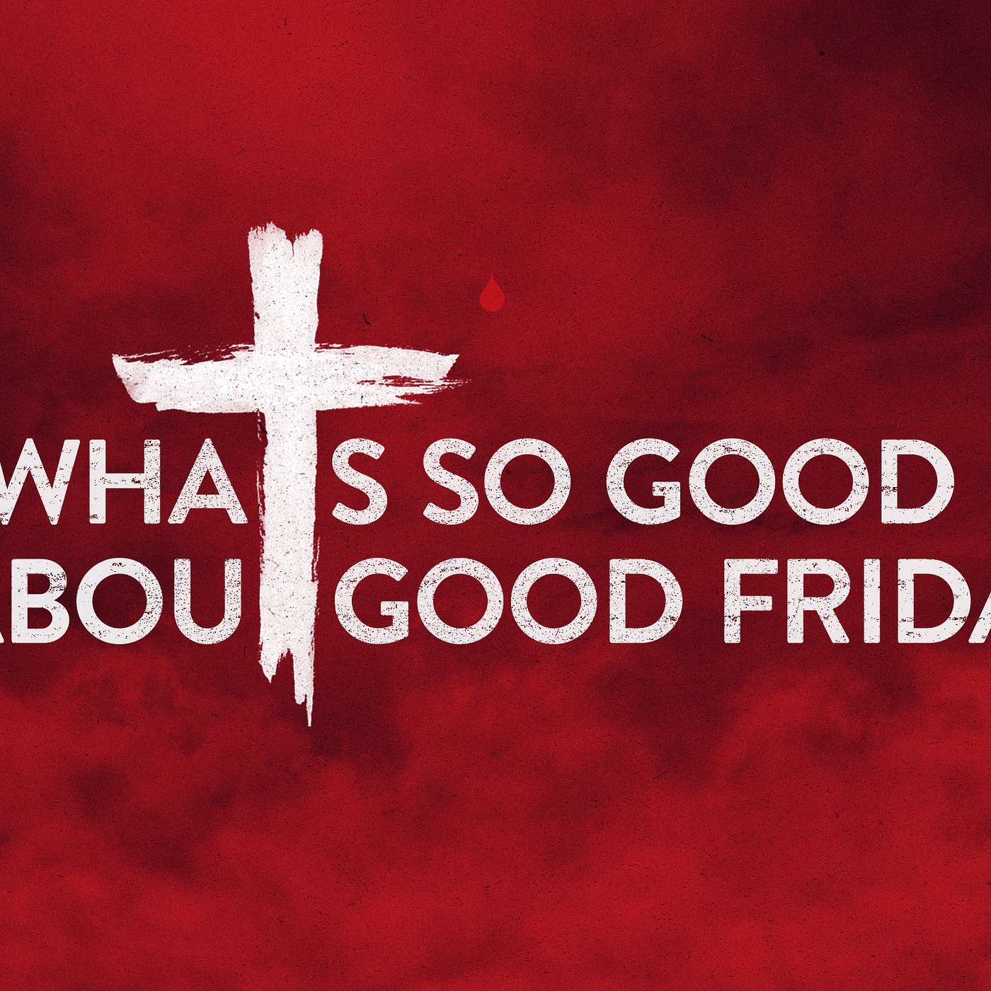 What's so Good about Good Friday? episode artwork
