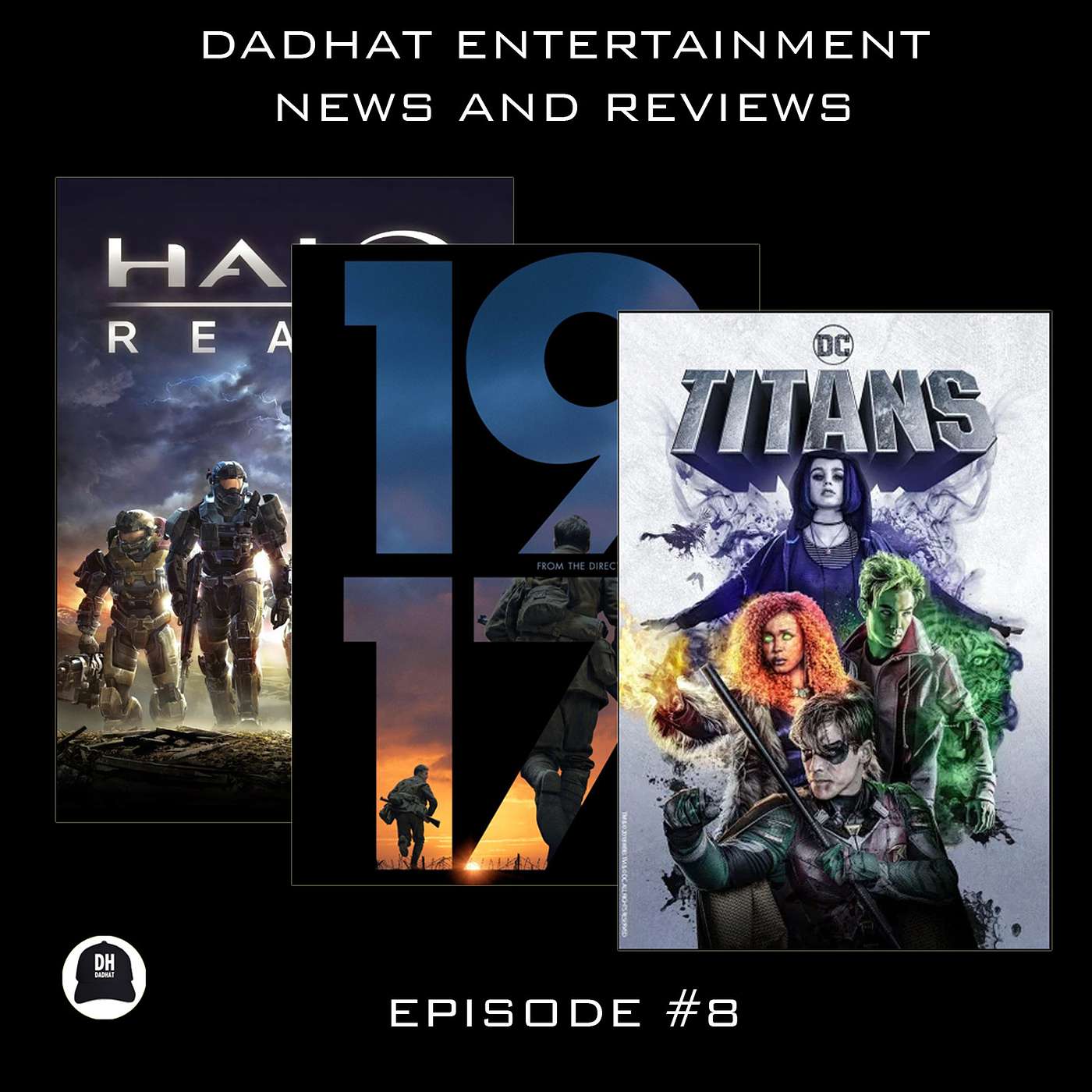 Episode 8: 1917, Titans, Halo: Reach