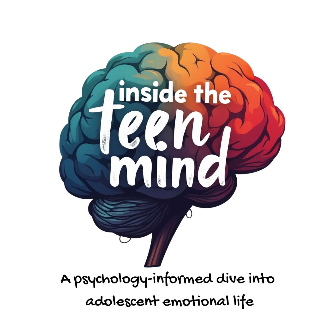 Inside the Teen Mind