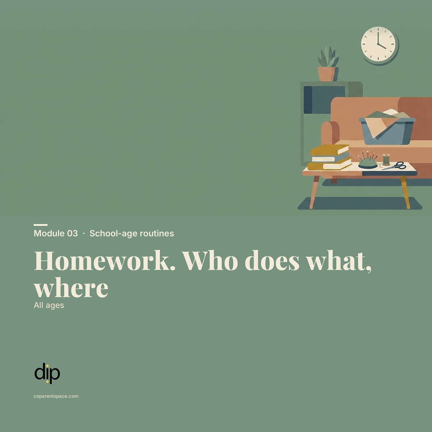 Homework. Who does what, where during divorce (Ages 4–12) | CoParentSpace episode artwork