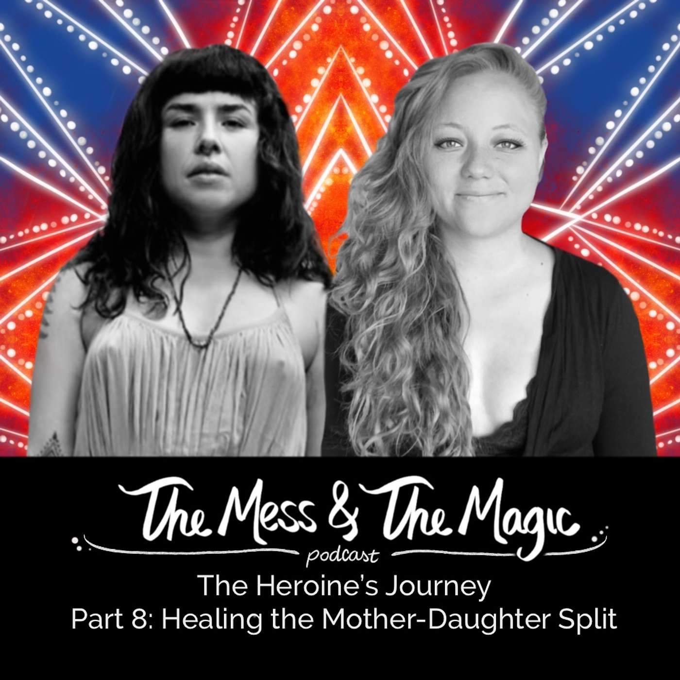 The Heroine's Journey - Part 8: Healing the Mother-Daughter Split - with Yara de Danann