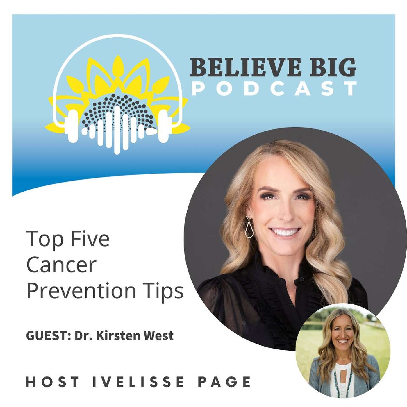 Summer Replay-17-Dr. Kirsten West - Top Five Cancer Prevention Tips