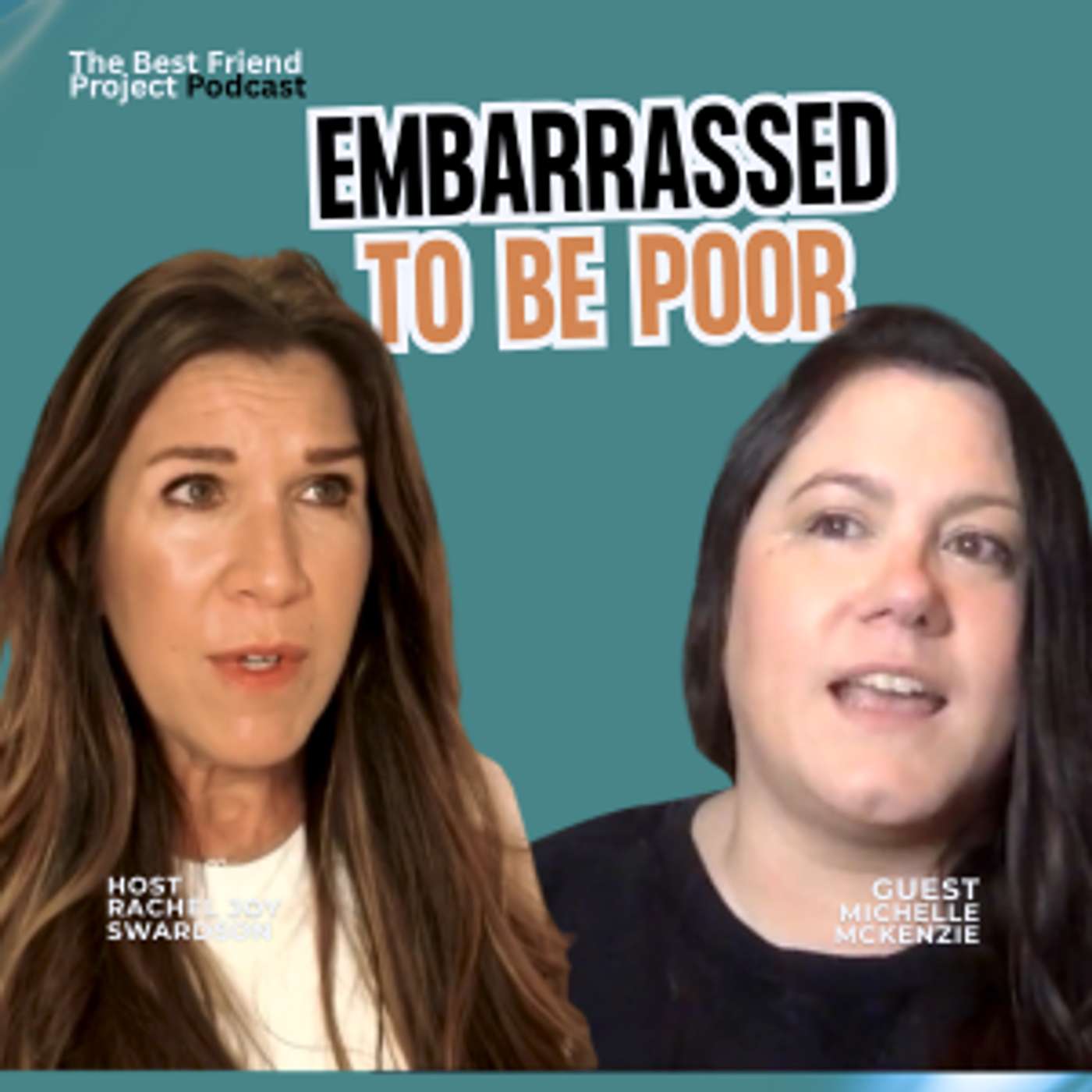 Ep 02: (Part 2) The Hidden Impact of Childhood Poverty on Friendship  | Michelle Mackenzie & Elle James episode artwork