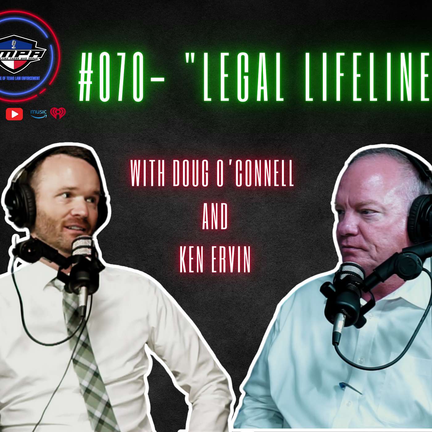#070- "Legal Lifelines" with Doug O'Connell and Ken Ervin Part 1 episode artwork