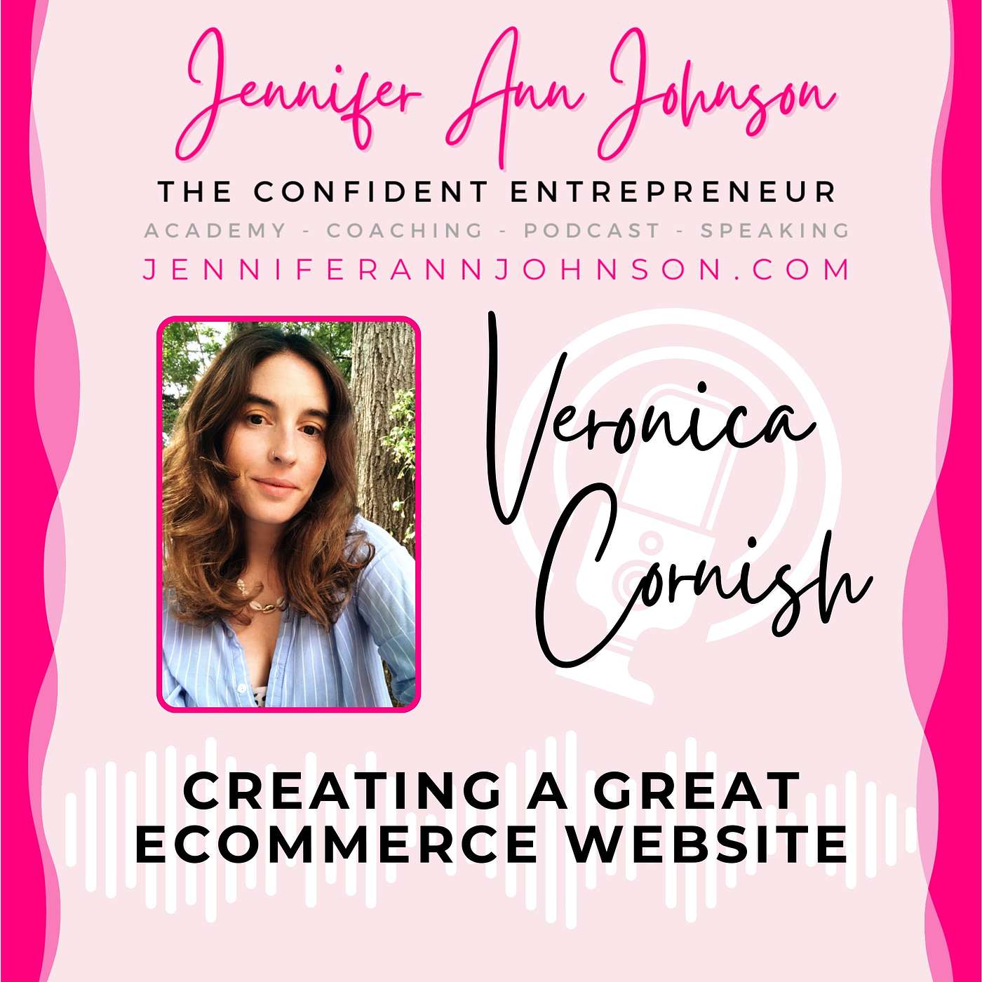 The Confident Entrepreneur With Jennifer Ann Johnson