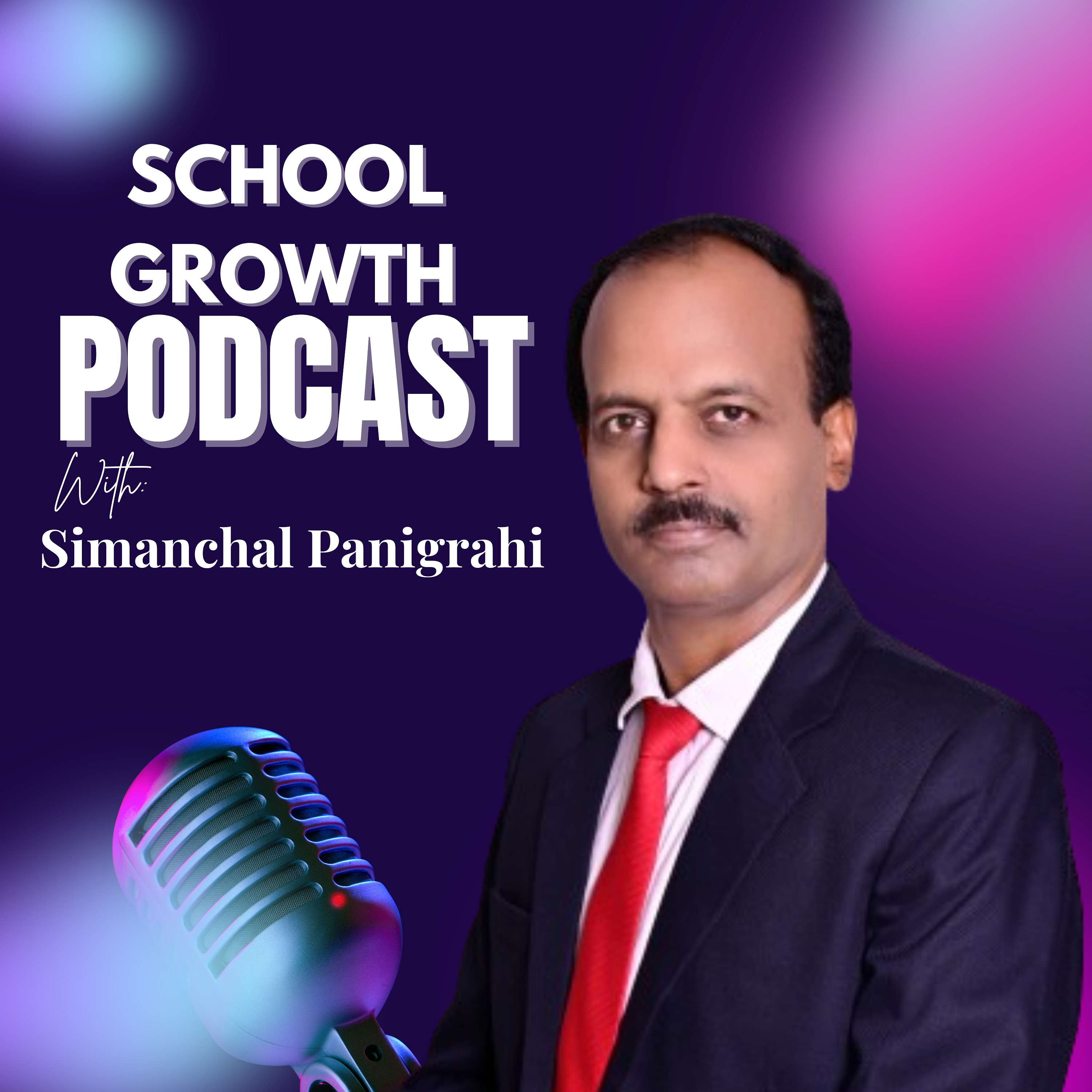 School Growth  Podcast